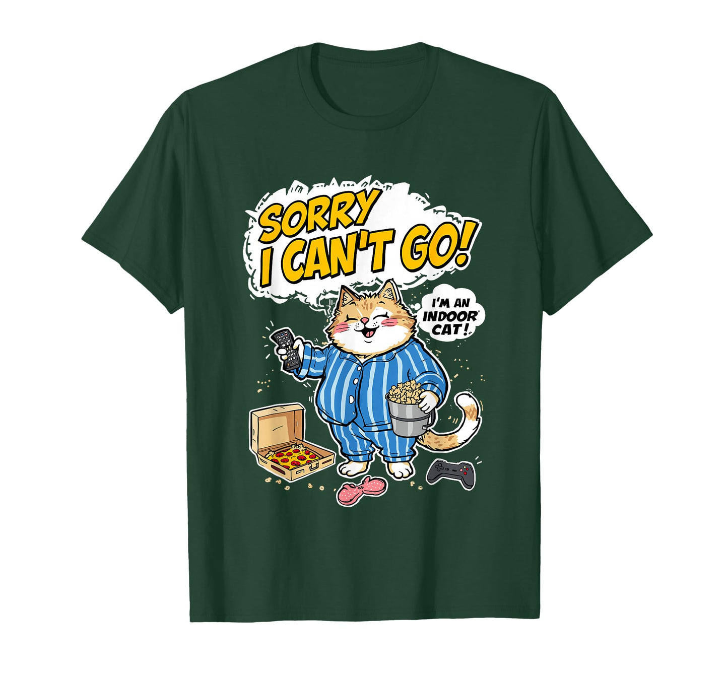 Sorry I Can't Go I'm an Indoor Cat Funny Kitten Pet Lover T-Shirt