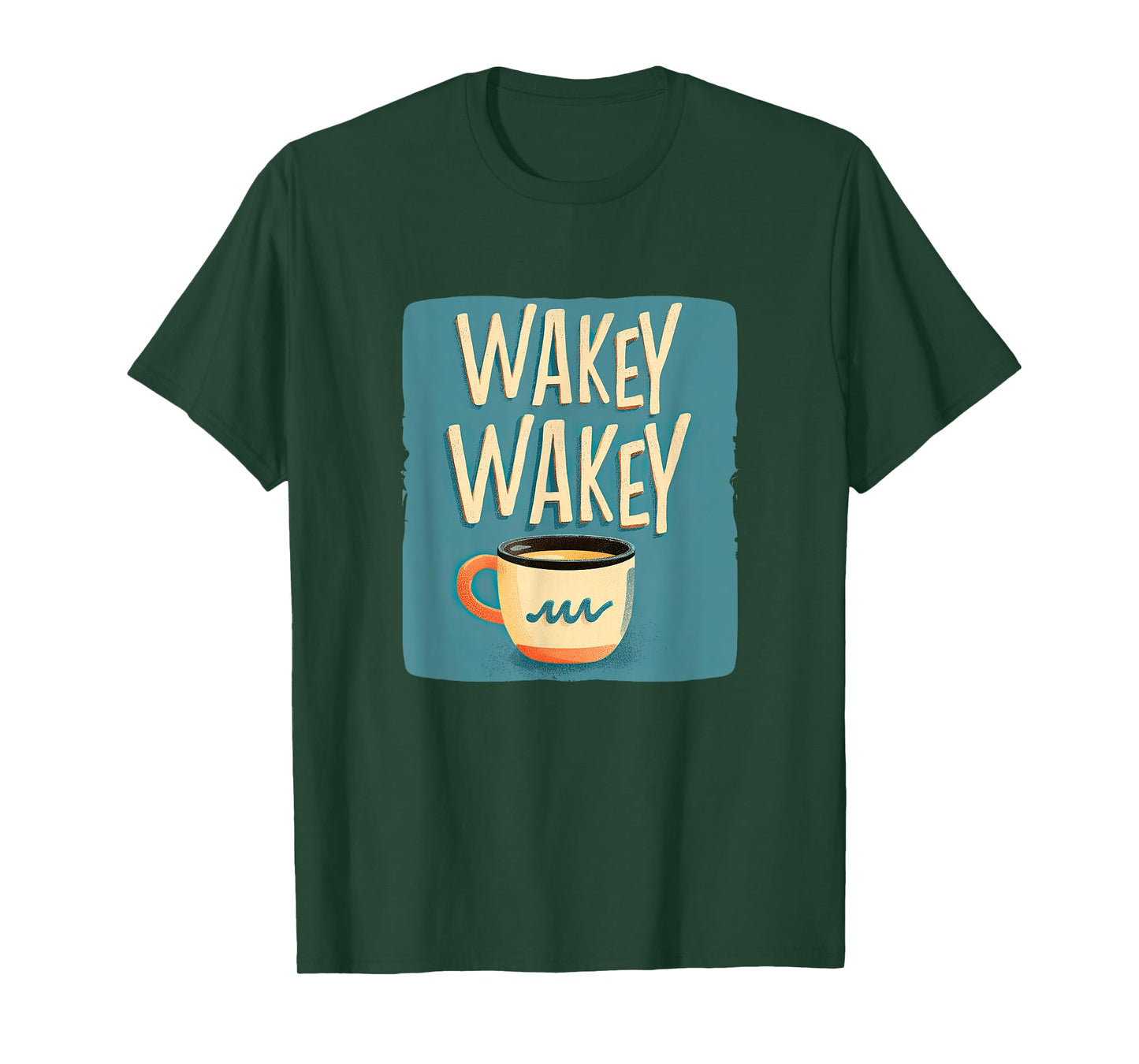 Nice Wakey Wakey Emblem Mug T-Shirt