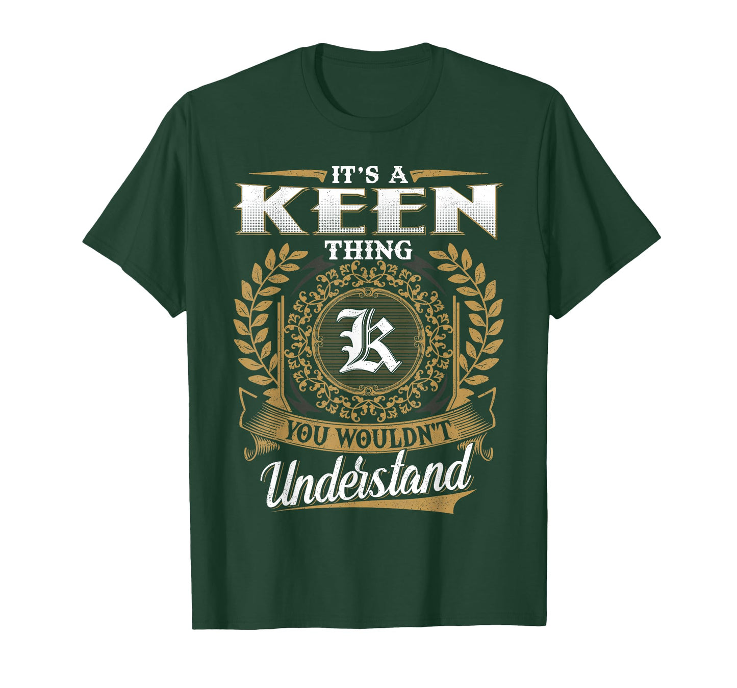 It's A KEEN Thing You Wouldn't Understand Name Classic T-Shirt