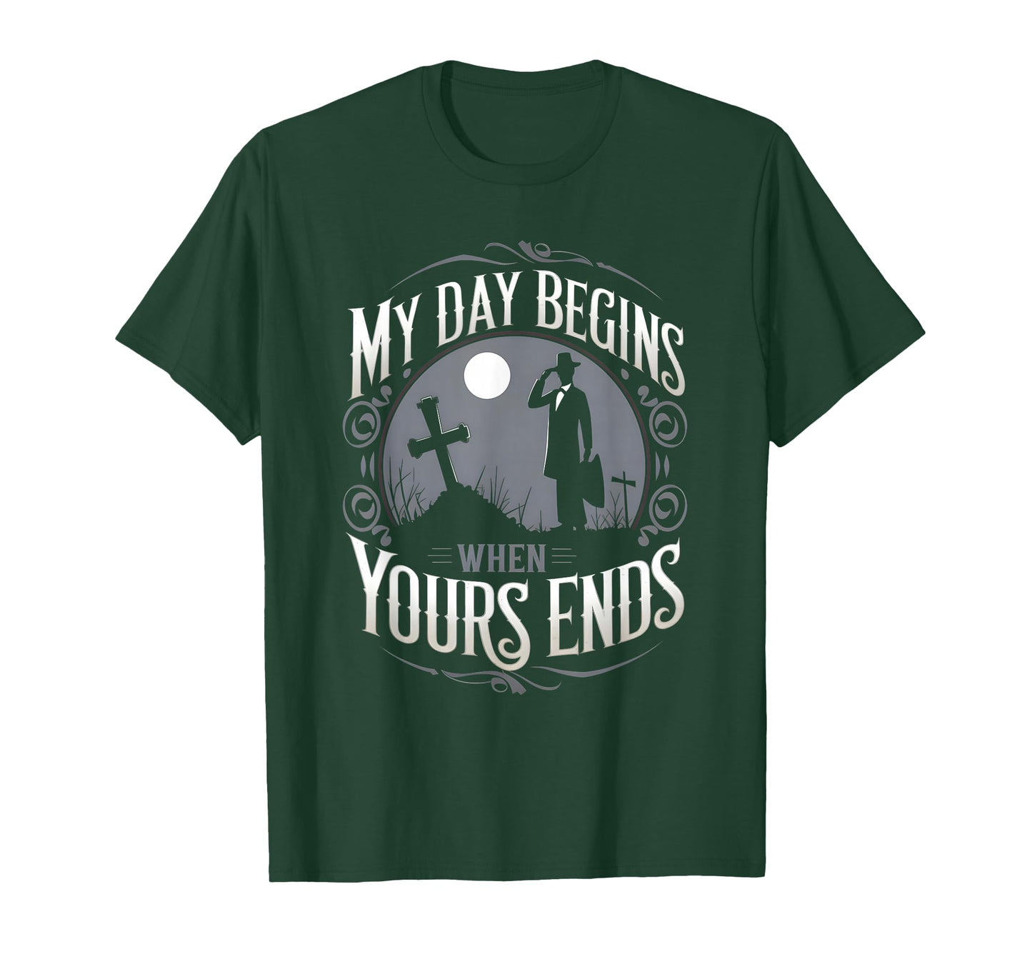 My Day Begins When Yours Ends T-Shirt