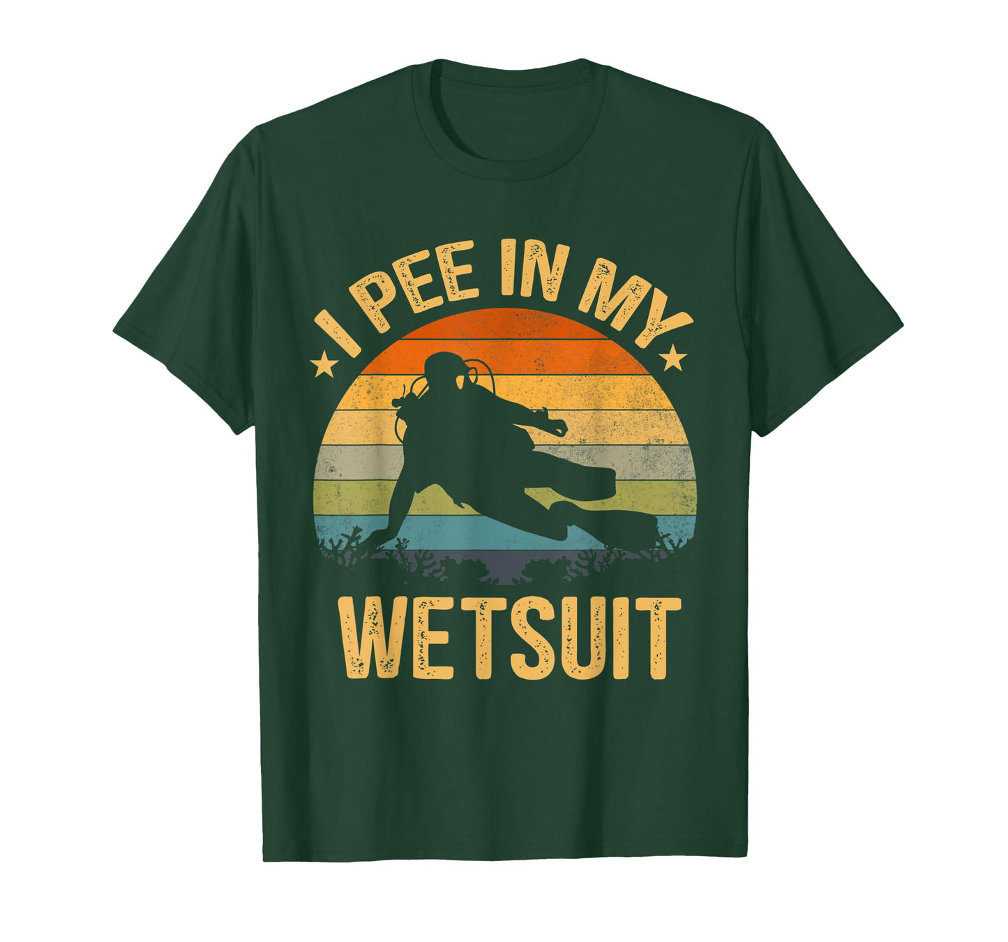 Mens Scuba Diving Shirt I Pee In My Wetsuit Funny Retro T-Shirt
