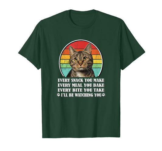Every Snack You Make Brown Tabby Cat Lover Men Women Kids T-Shirt