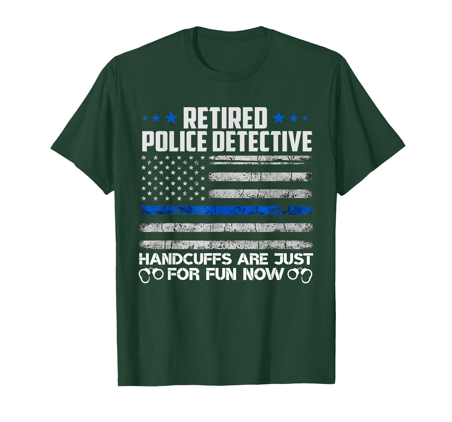 Retired Police Detective Handcuffs Just For Fun Now Usa Flag T-Shirt