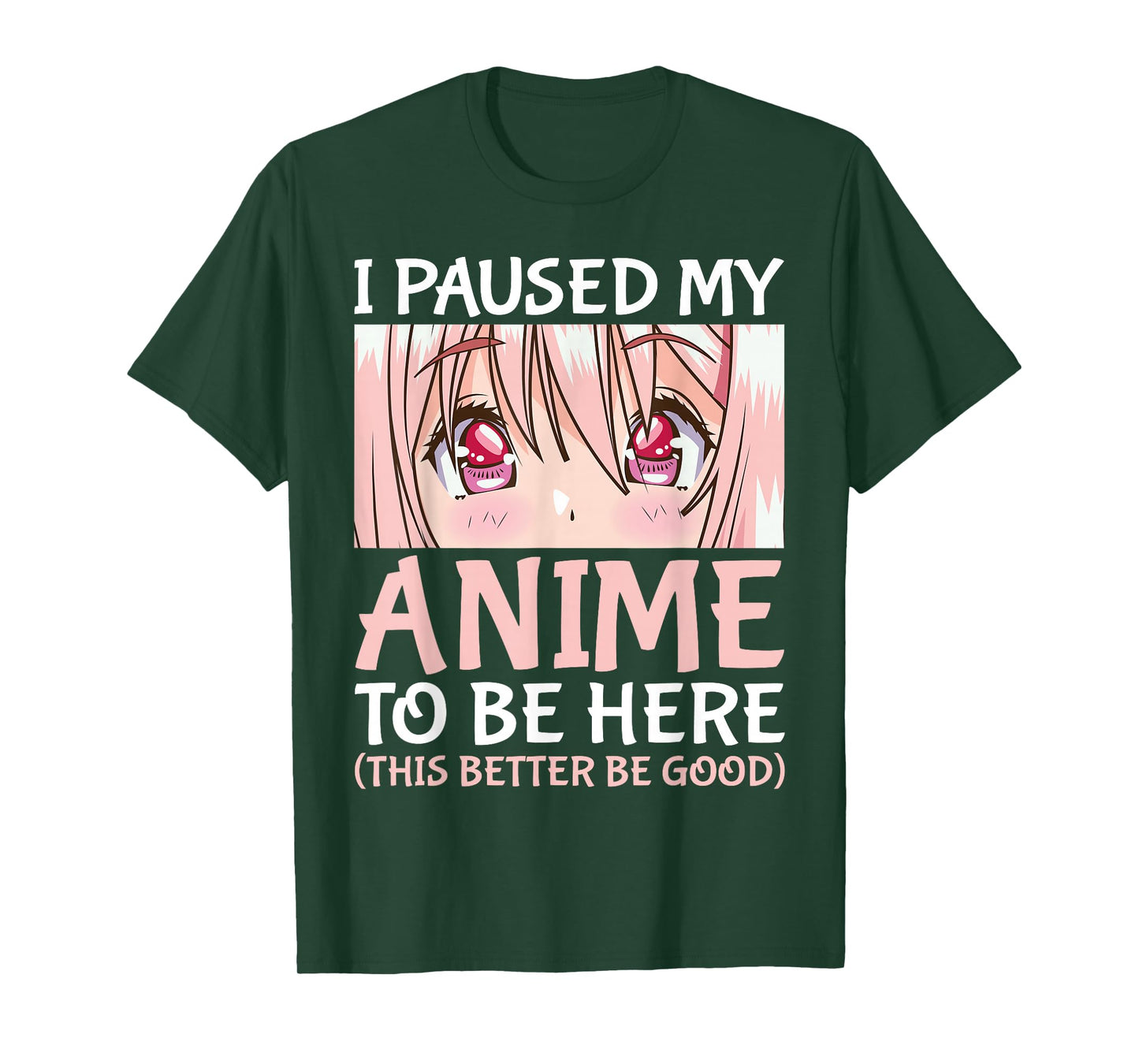 I Paused My Anime to Be Here Otaku Anime Merch Gift T-Shirt Small