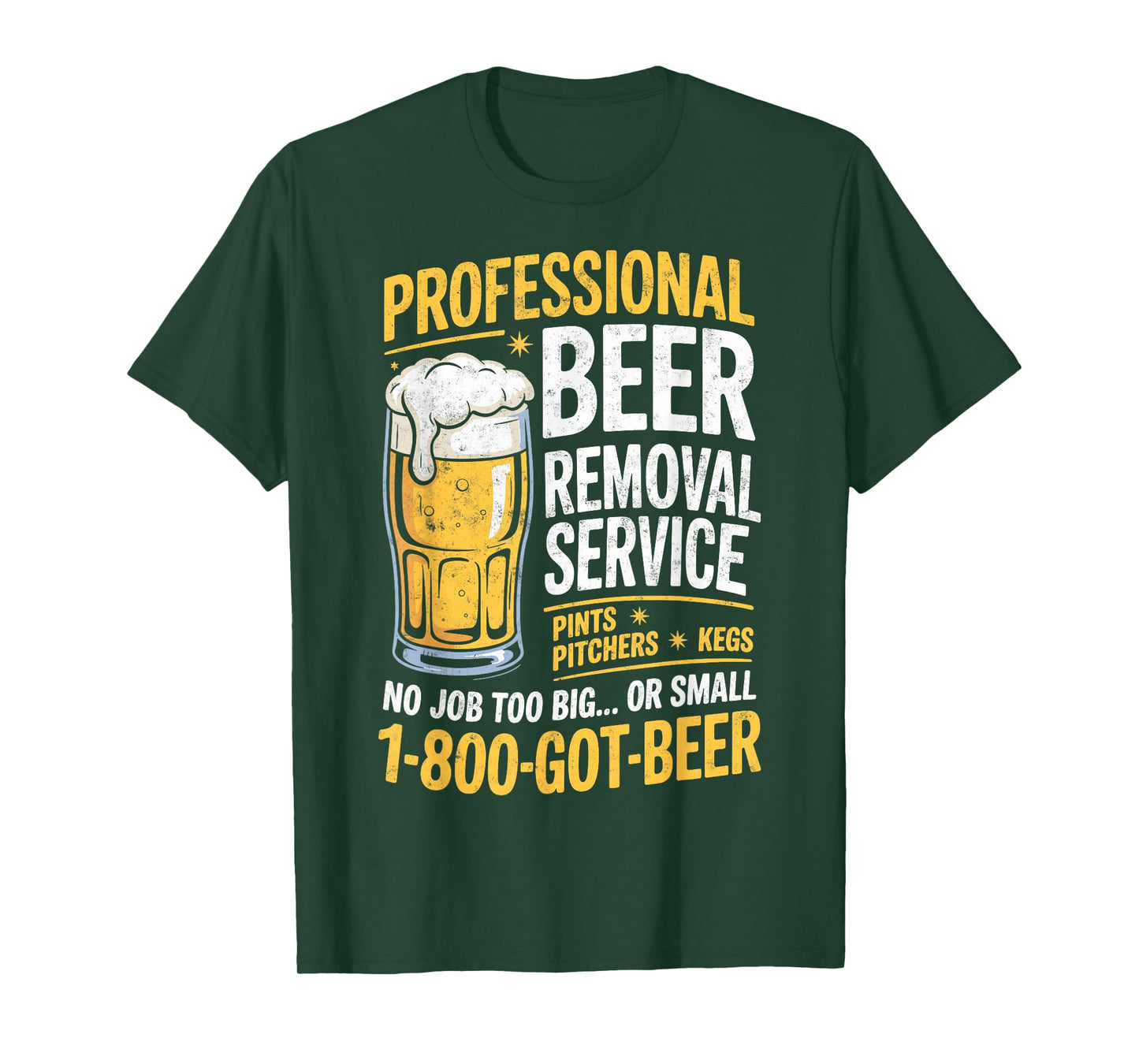 Professional Beer Removal Service Joke Funny Drinking Party T-Shirt