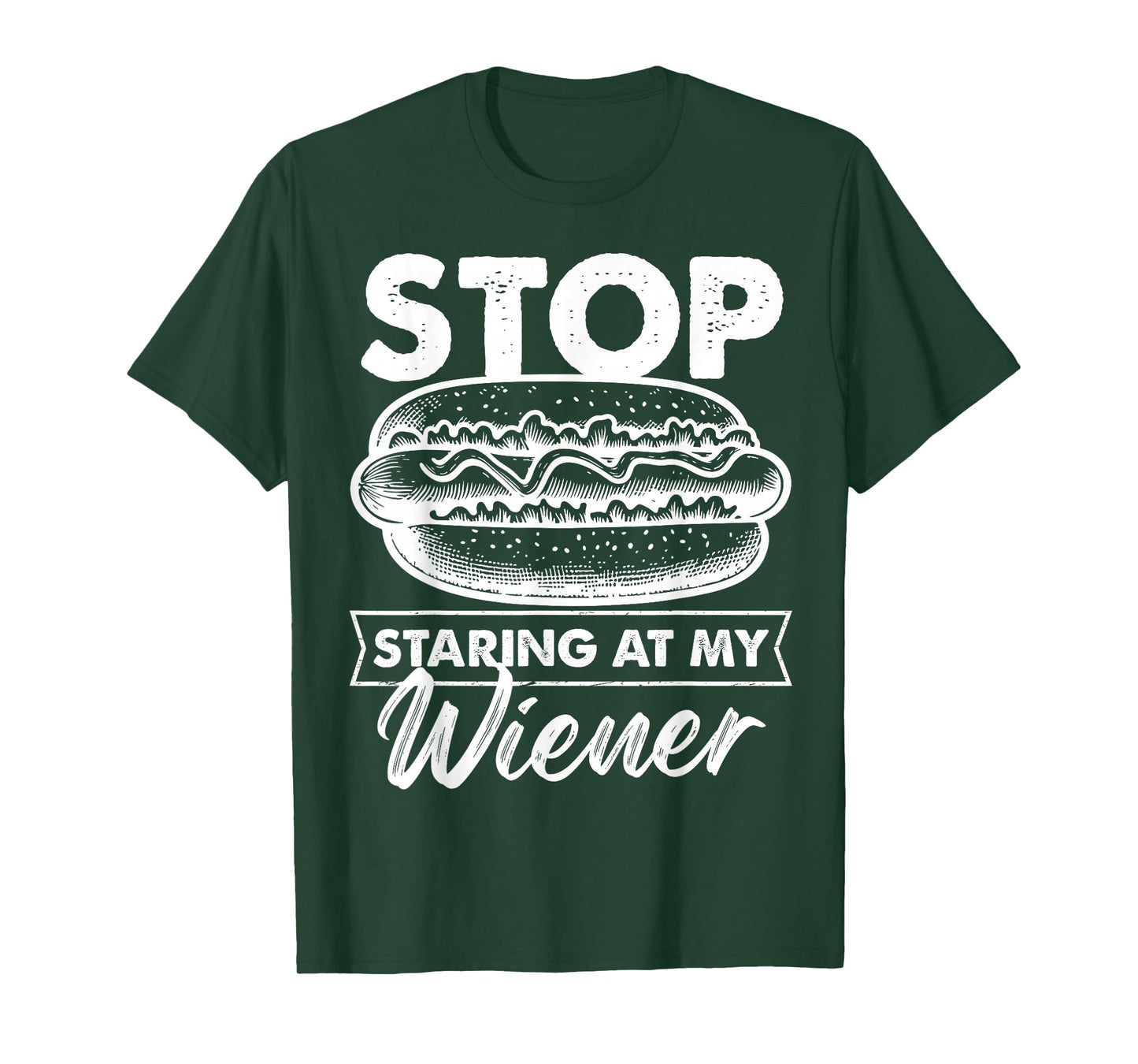 Stop Staring at My Wiener Fast Food Hot Dog T-Shirt