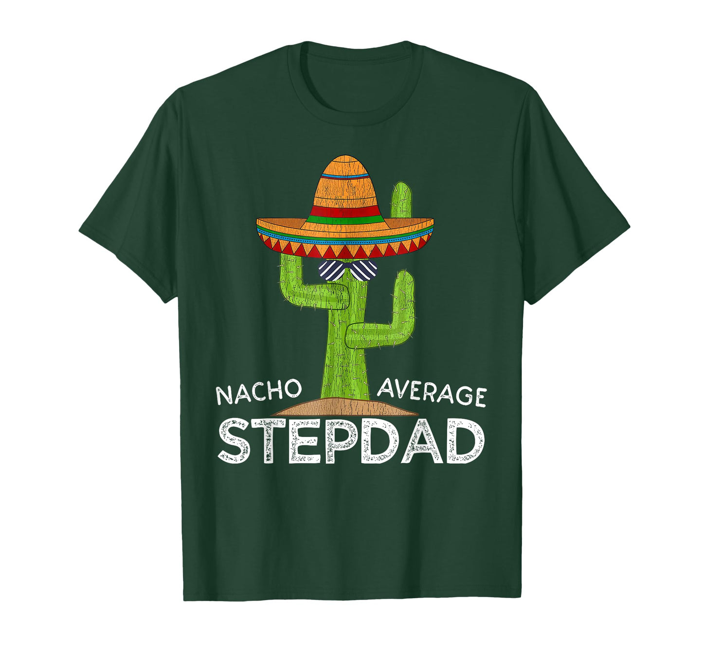 Nacho Average Stepdad Mexican Father Funny Cinco De Mayo T-Shirt