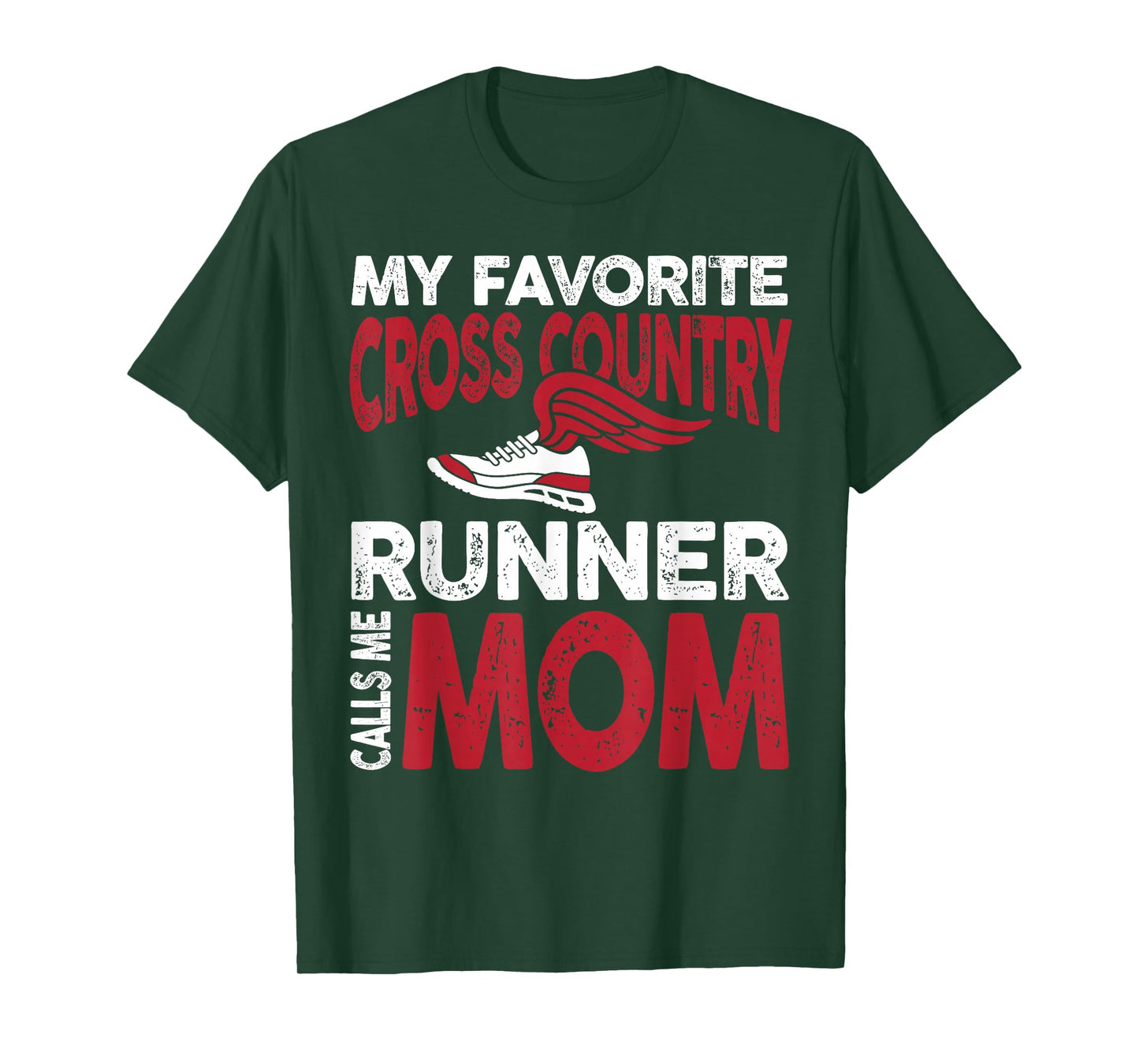 My Favorite Cross Country Runner Calls Me Mom Family T-Shirt