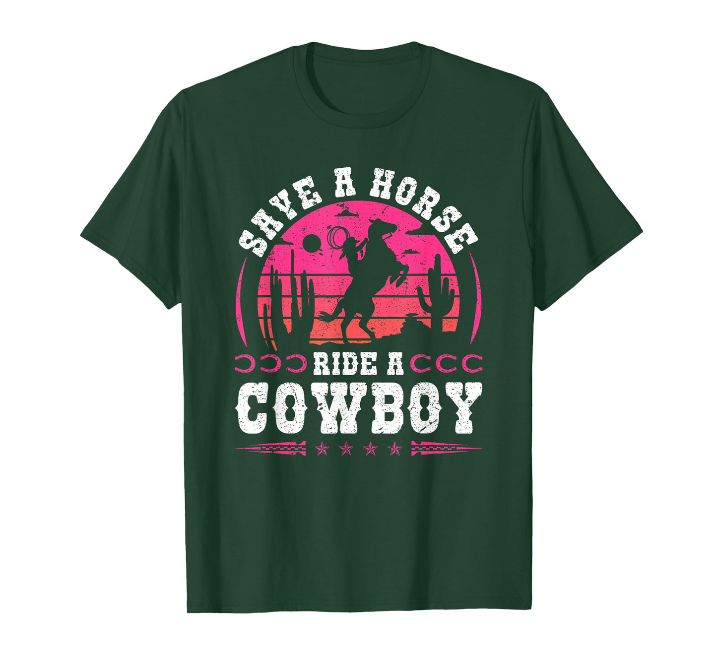 Cowgirl Save A Horse Ride A Cowboy Rodeo Western Country T-Shirt