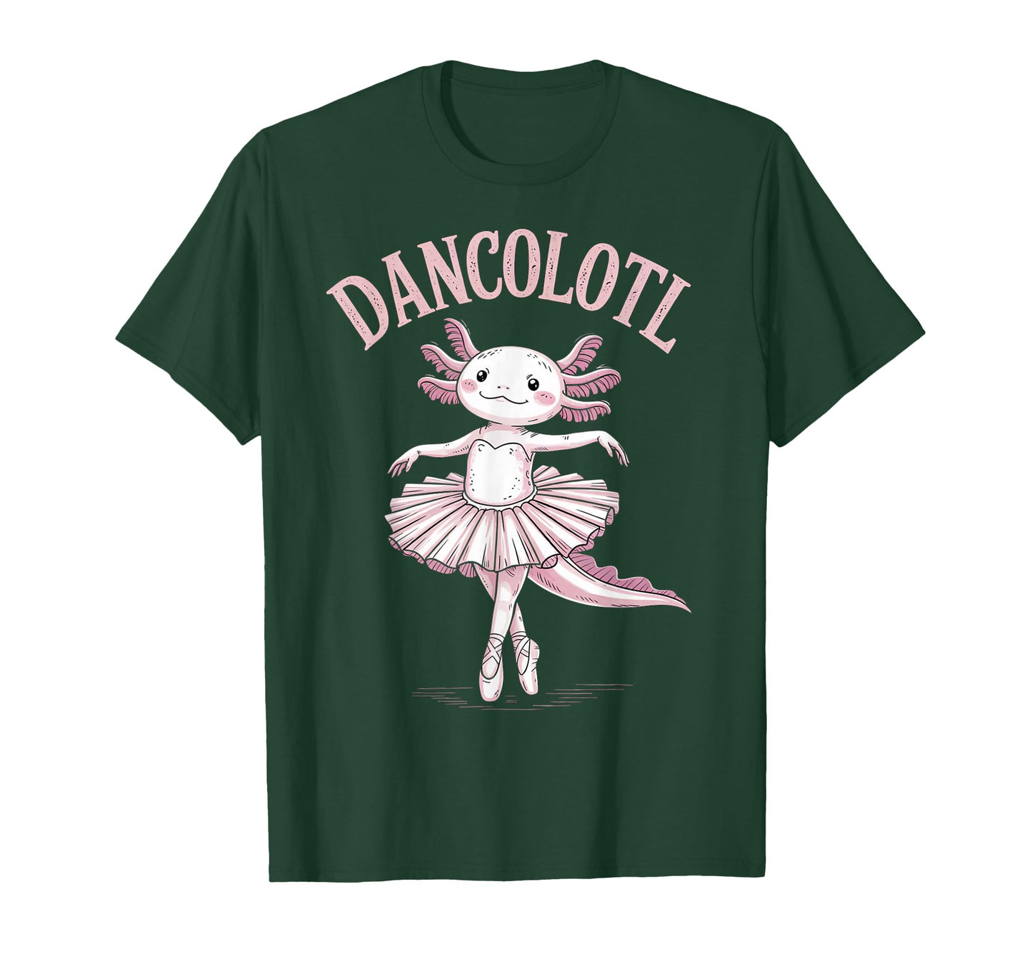 Dancolotl Ballerina Axolotl Ballet Funny Dance Teacher T-Shirt