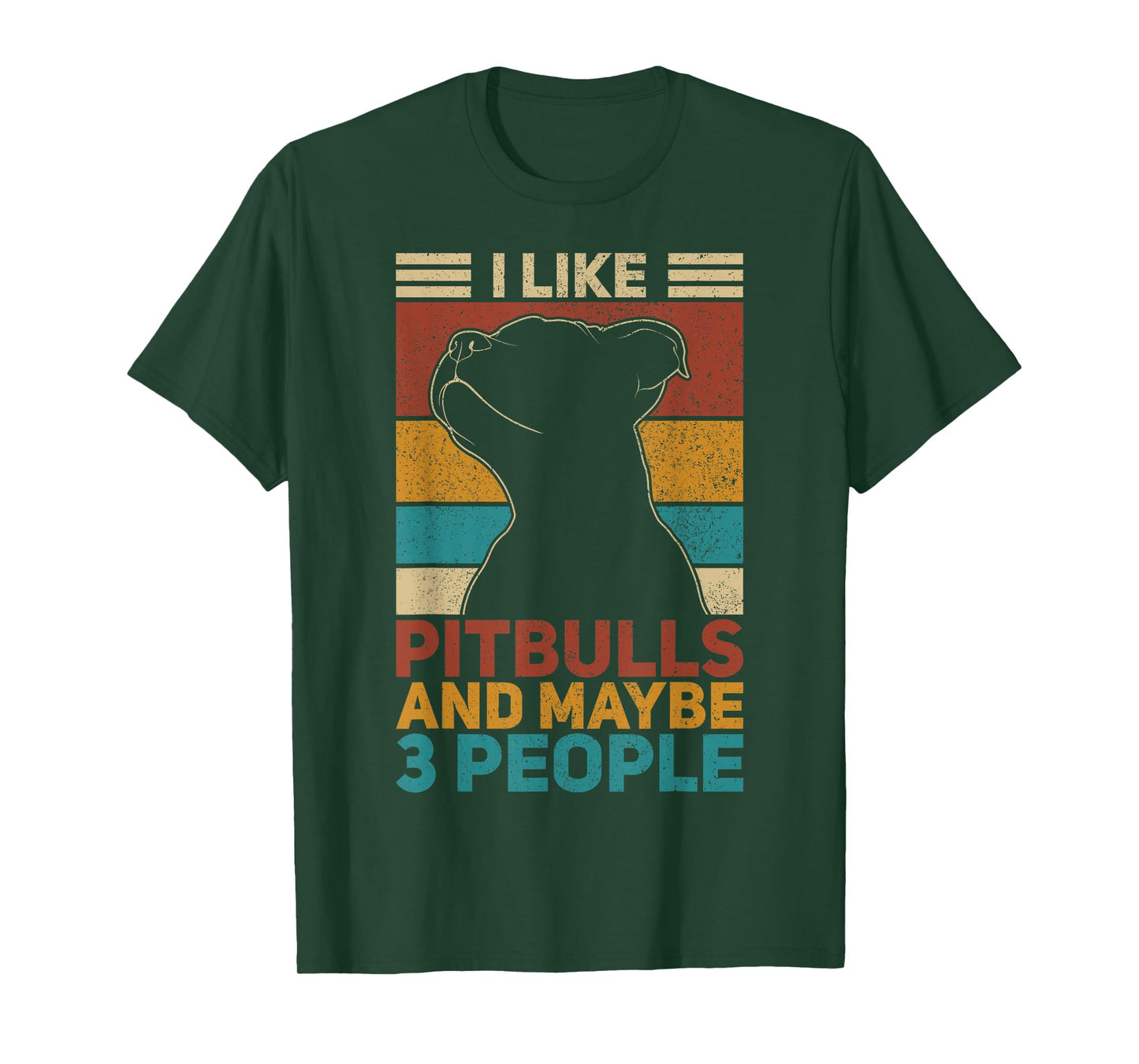 I Like Pitbulls And Maybe 3 People Dog Lover Funny Pit Bull T-Shirt