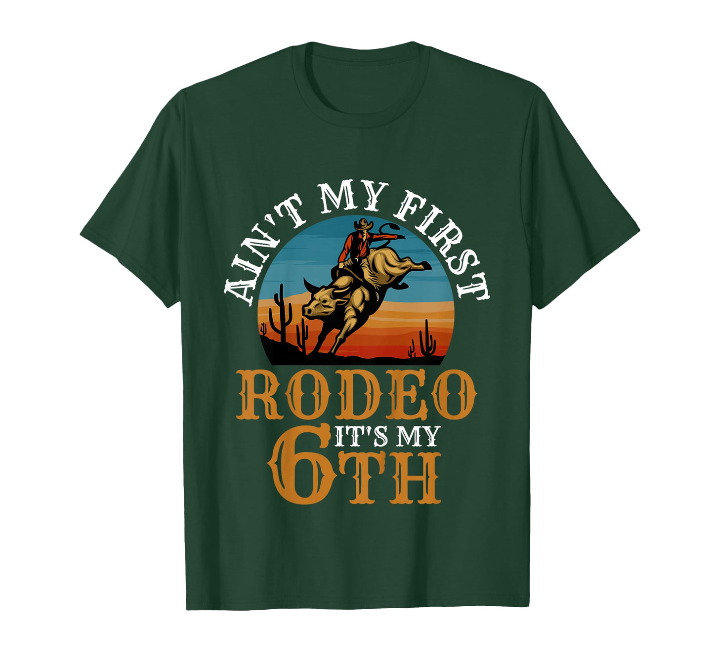 Ain't My First Rodeo Bull Riding 6th Birthday For Kids Funny T-Shirt
