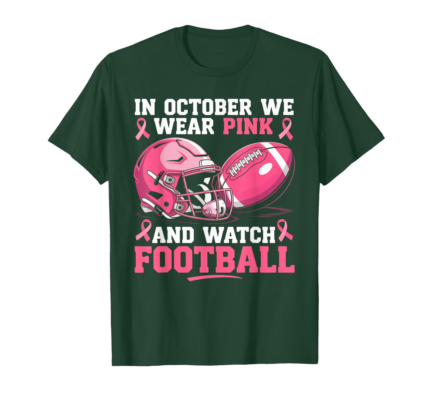 In October We Wear Pink Football Breast Cancer Awareness T-Shirt