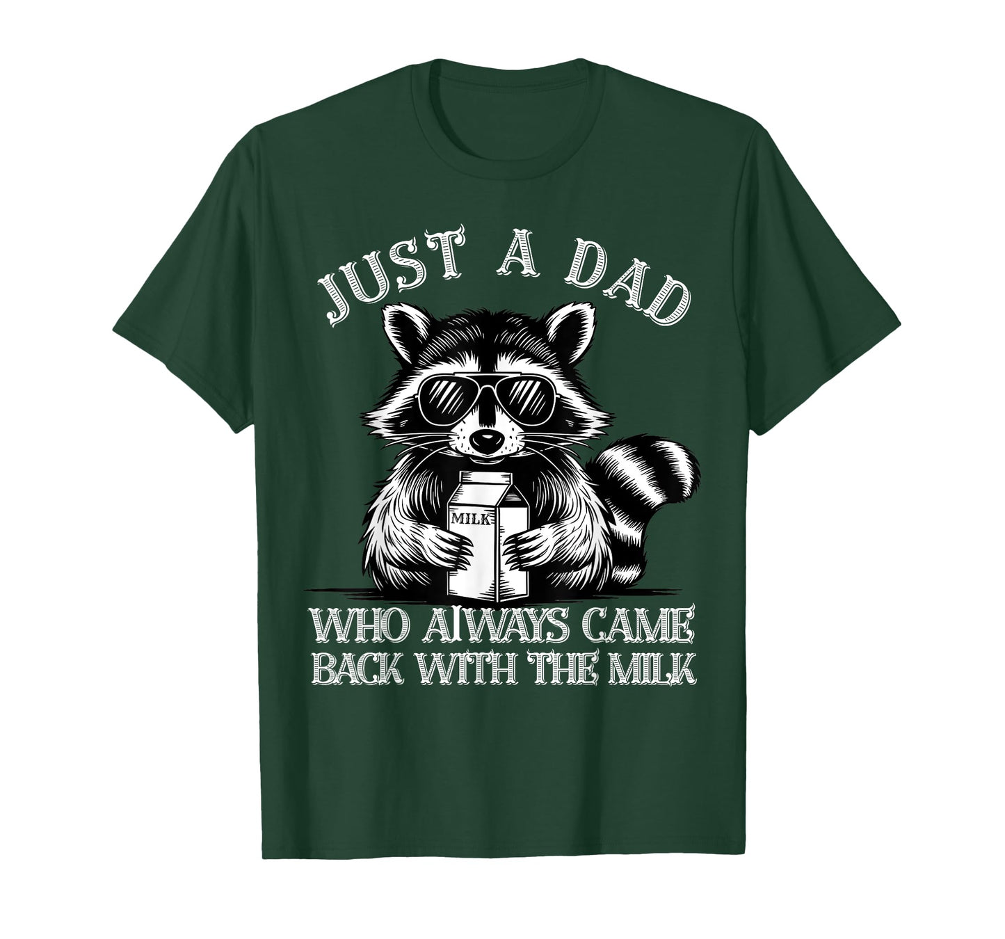Just A Dad Who Always Came Back With The Milk Retro Fathers T-Shirt