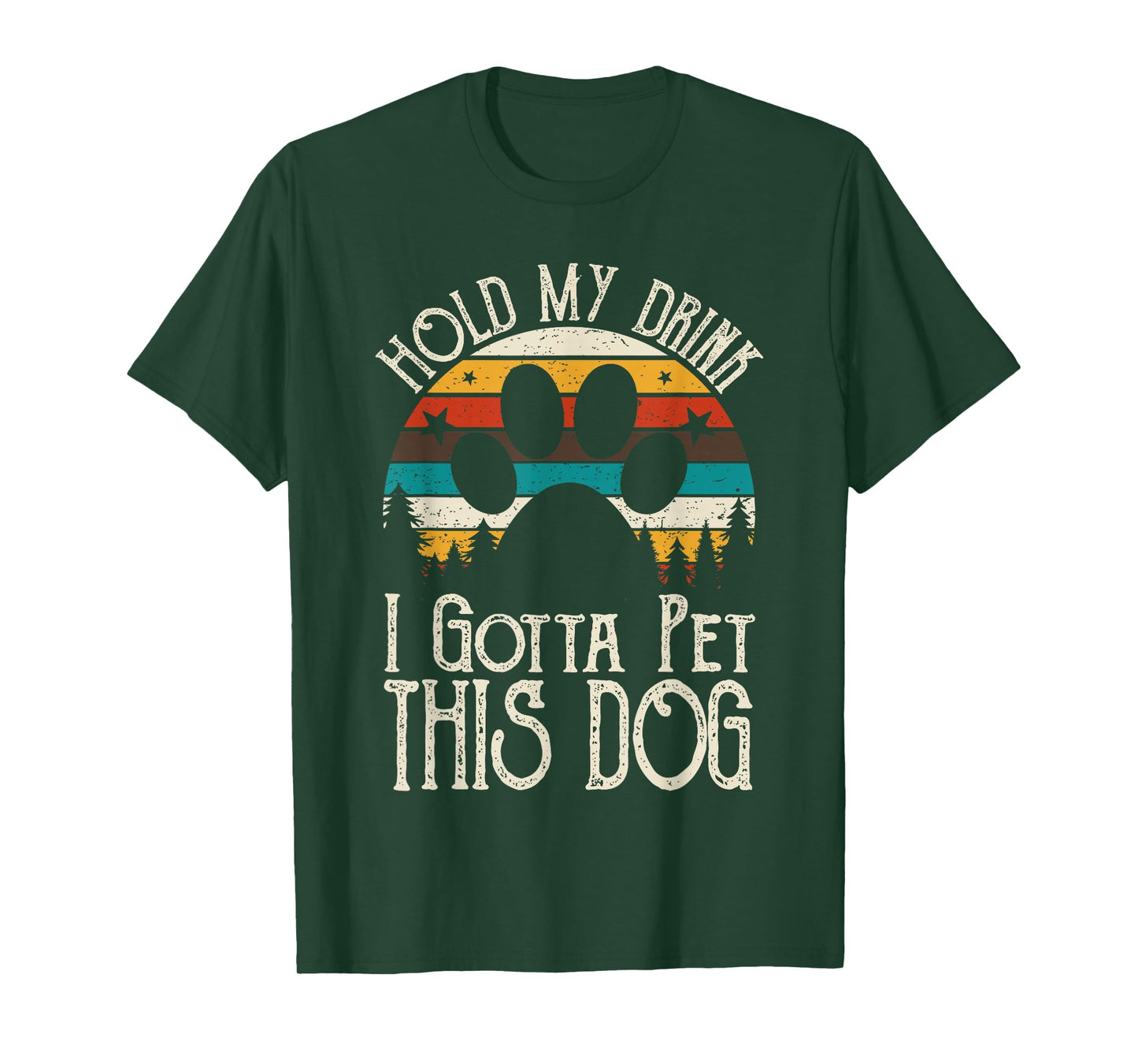 Retro Vintage Hold My Drink I Gotta Pet This Dog T-Shirt for Men Women