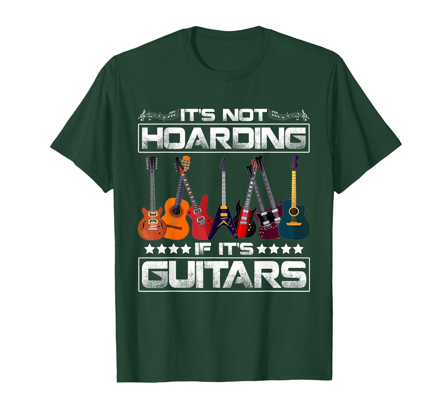 Funny It's Not Hoarding If It's Guitars Guitarist Musician T-Shirt