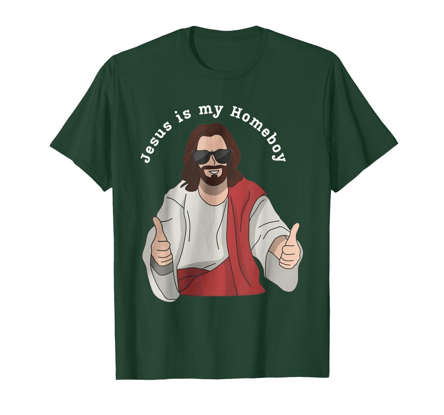 Jesus is My Homeboy Funny Christian T-Shirt