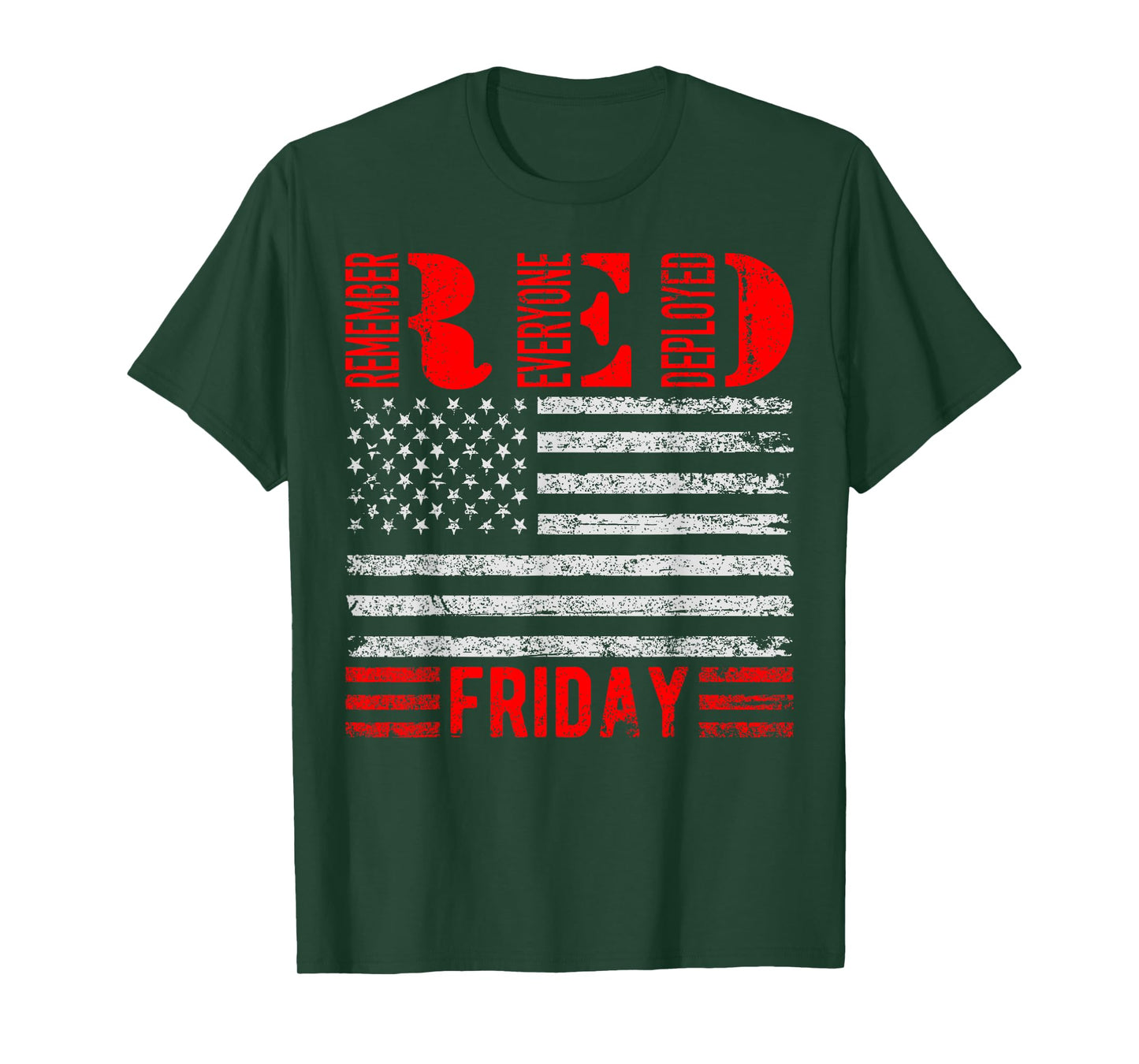 Remember Everyone Deployed RED Friday Military T-Shirt