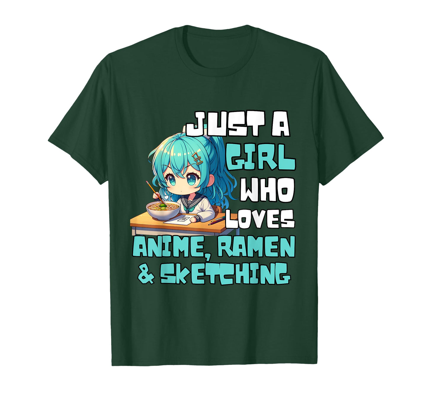 Just A Girl Who Loves Anime Ramen And Sketching Anime T-Shirt