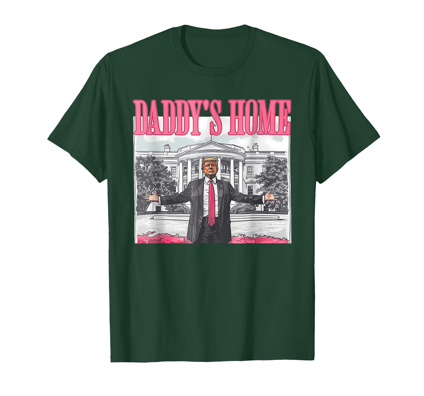 Funny Daddy's Home Trump Pink 2024 Take America Back 2024 T-Shirt