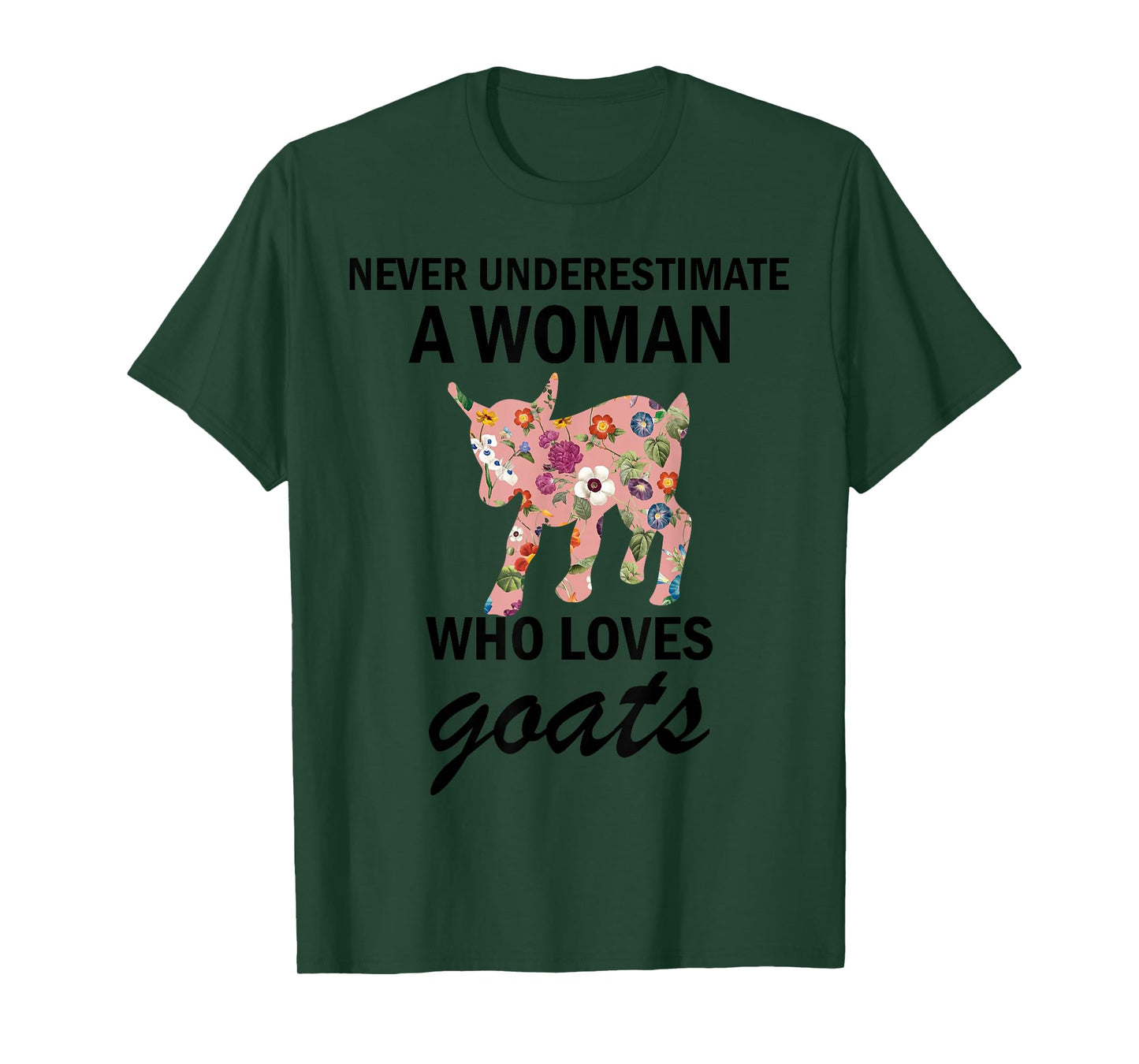 Never Underestimate A women Who Loves goats T-Shirt
