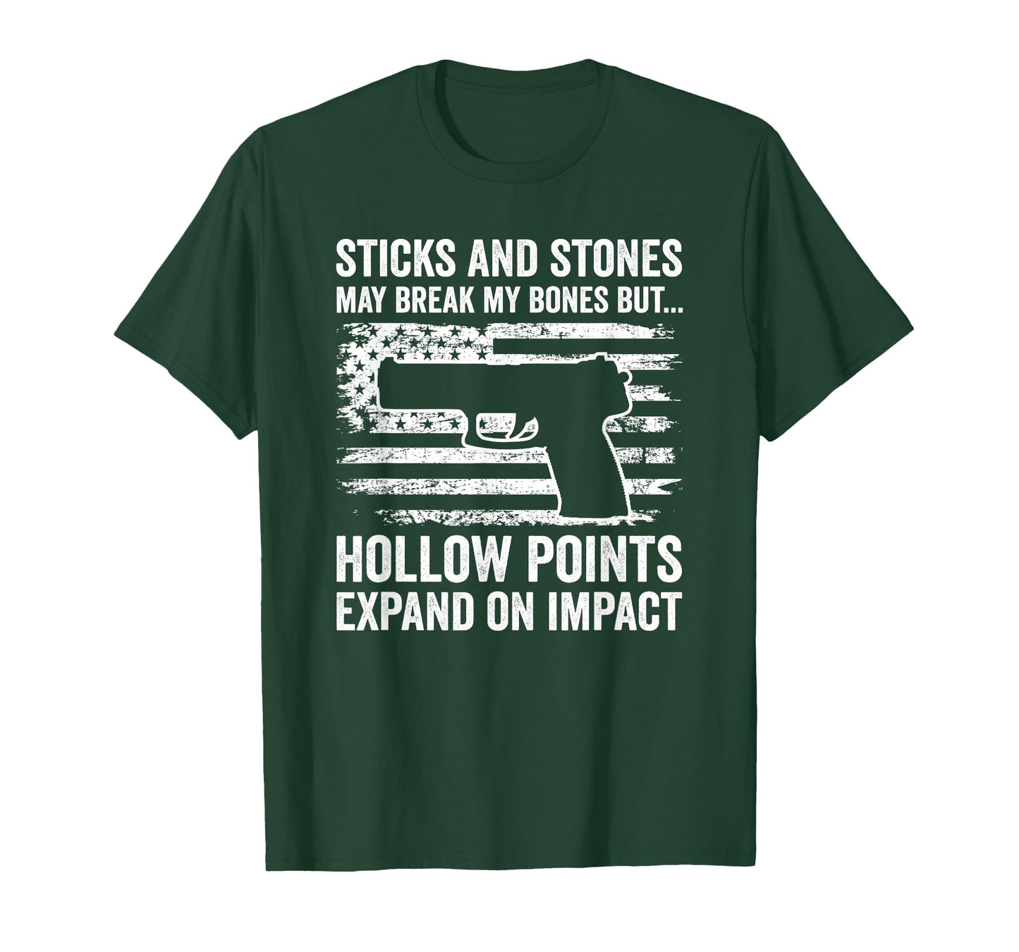 Sticks And Stones Hollow Points - 9mm .22 .45 Funny Pistol T-Shirt