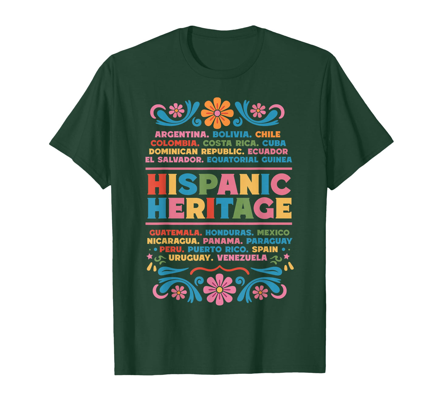 Hispanic Heritage Month Flowers Latino Country Flags T-Shirt