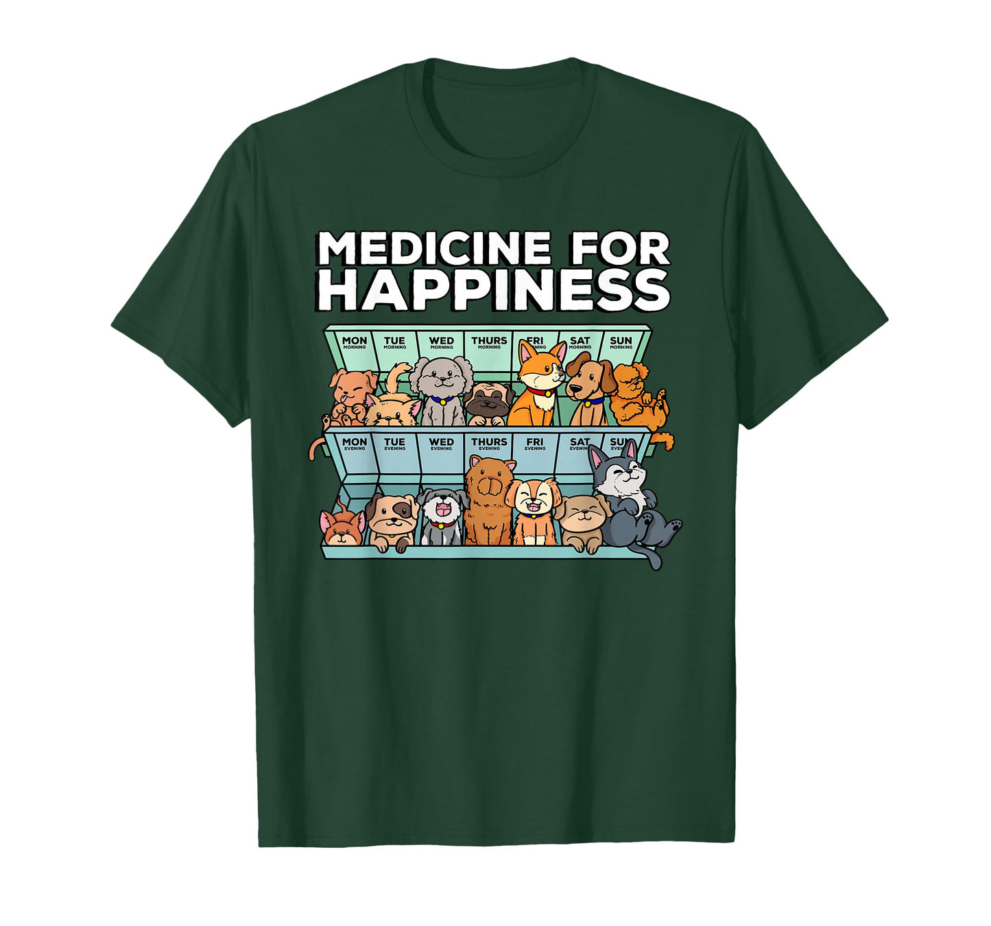 Medicine for Happiness Pill Box Animals Dog pals T-Shirt