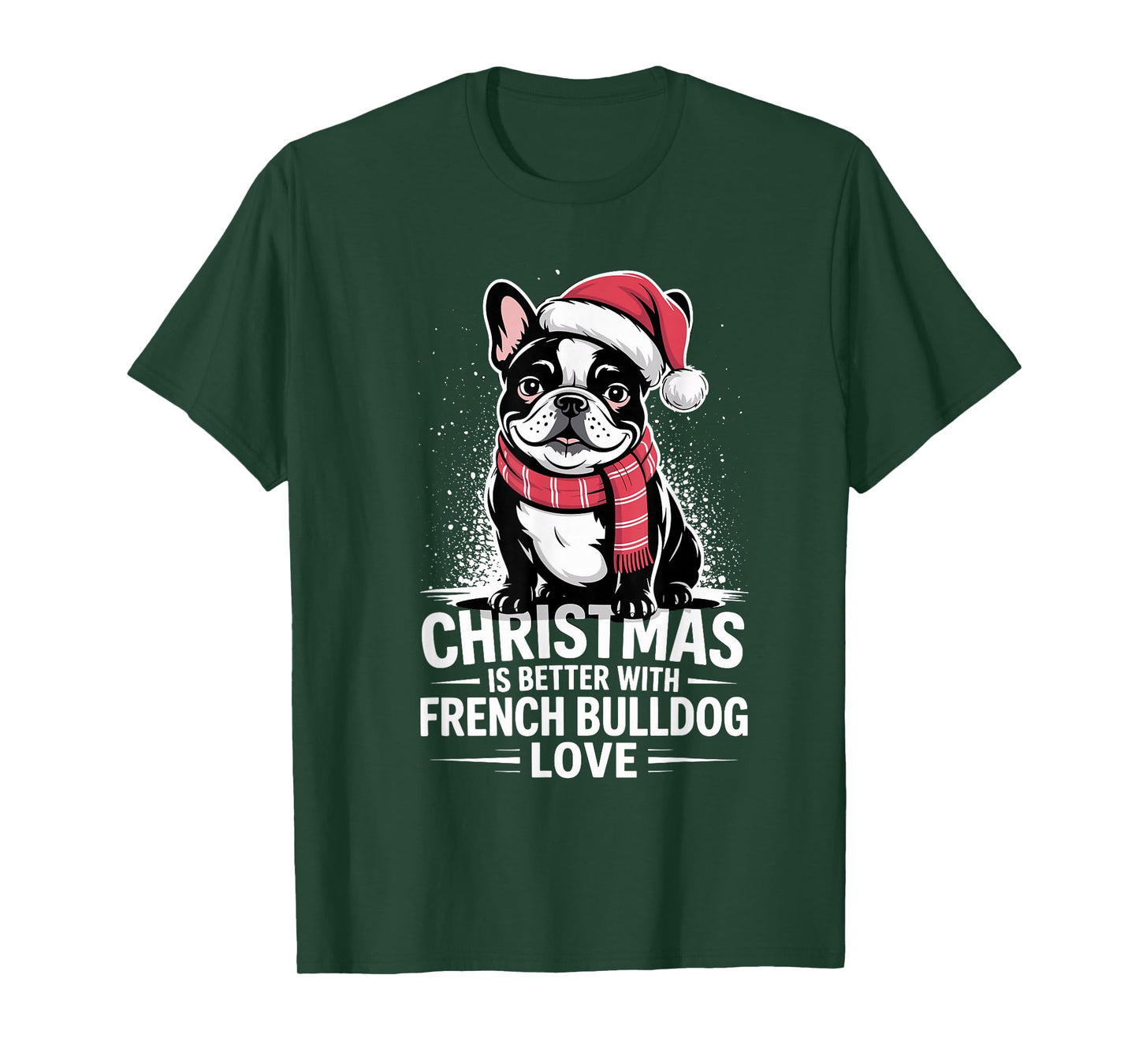 Christmas is Better with French Bulldog Love Cute Frenchie T-Shirt