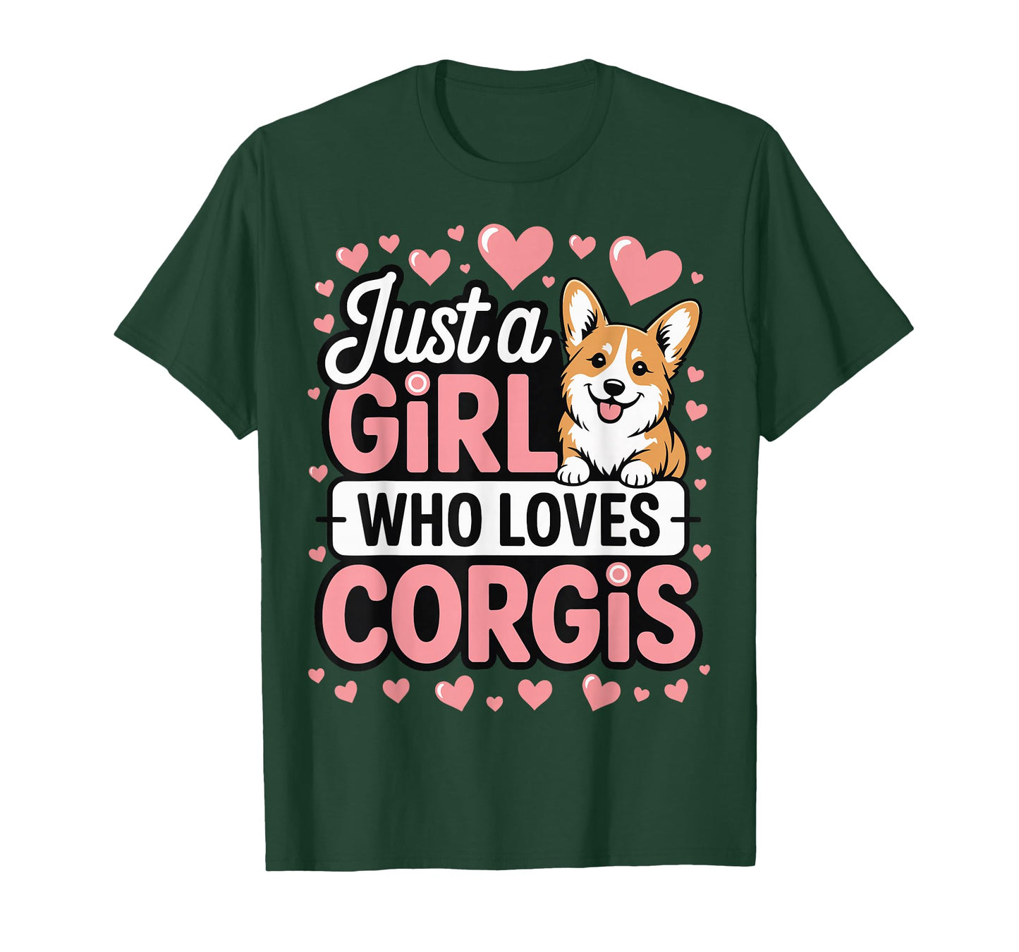 Just A Girl Who Loves Corgis T-Shirt