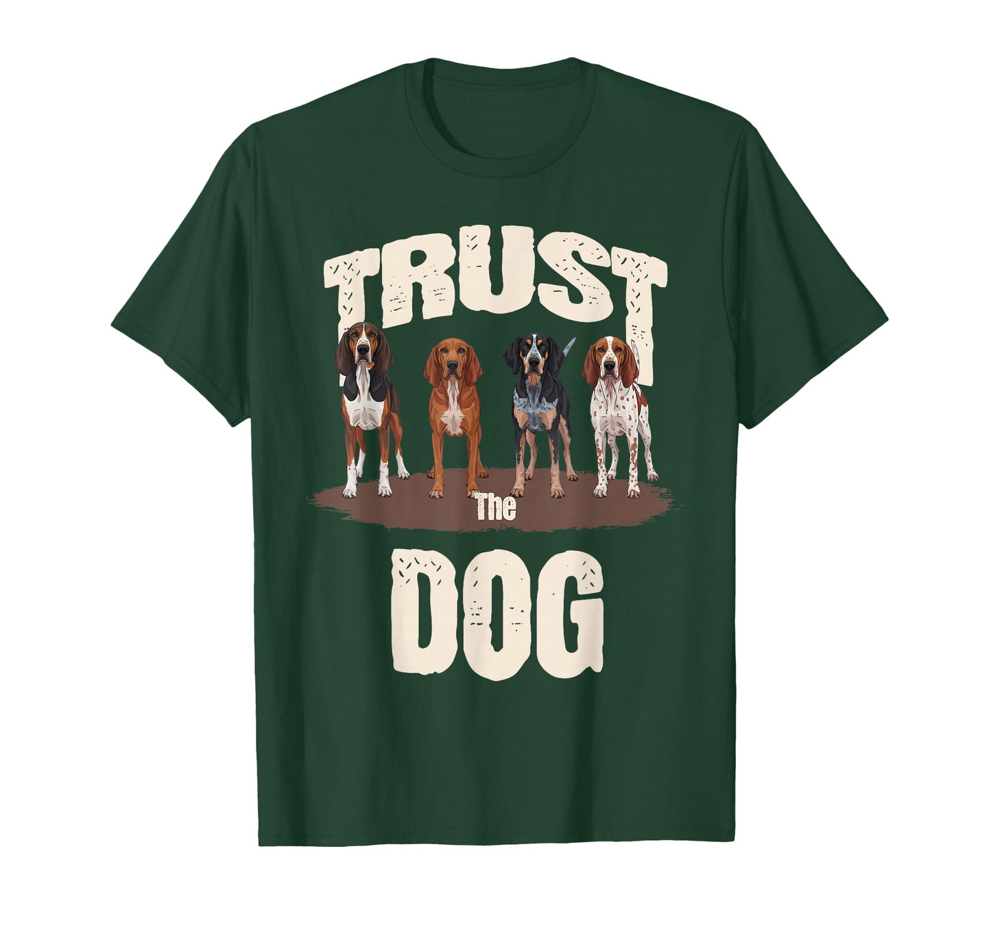 Nite Hunt Coonhounds: Trust The Dog T-Shirt