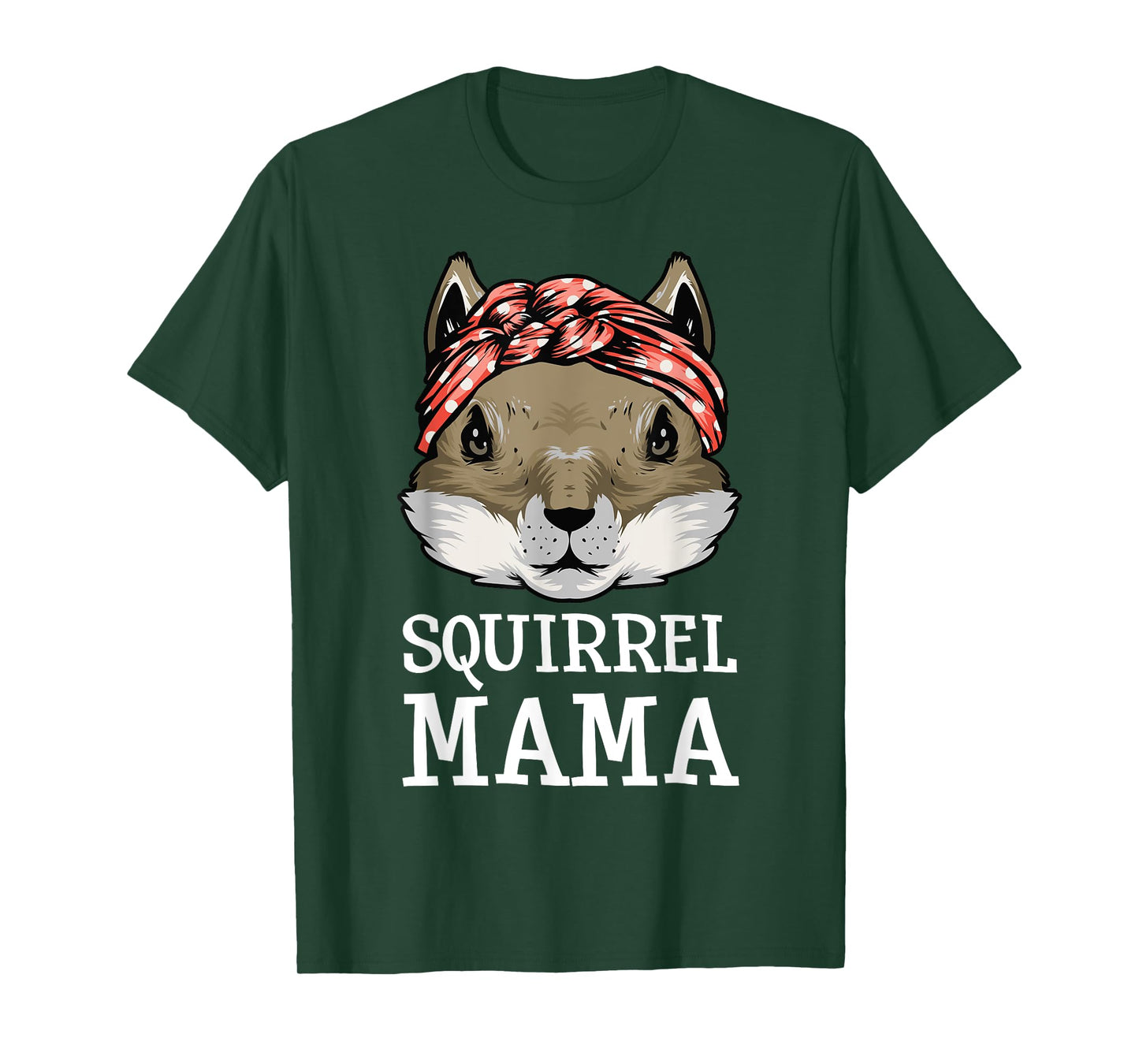 Funny Squirrel Mama Rodents Chipmunks Lover Mom Women Girls T-Shirt
