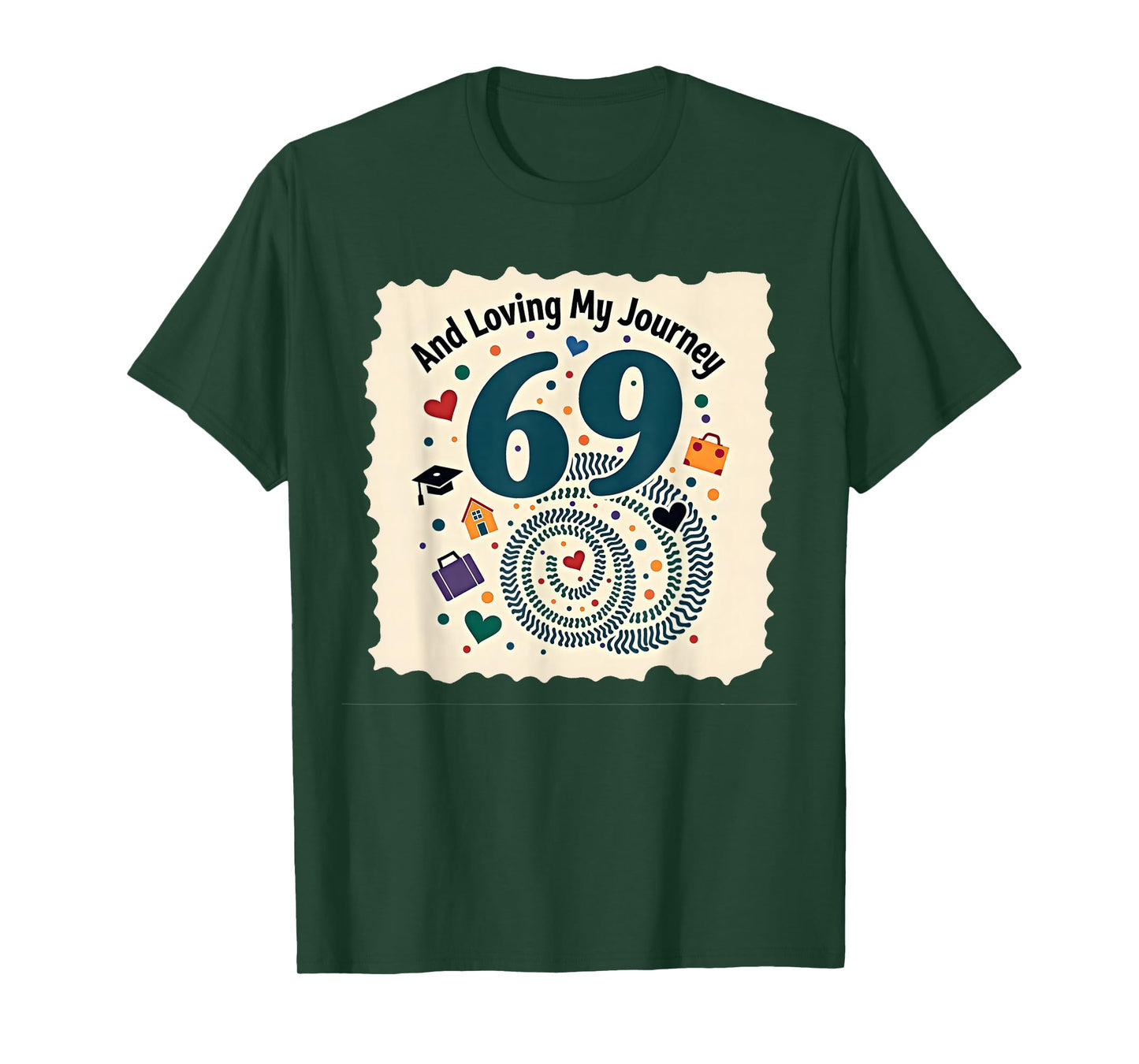 69 and Loving My Journey Birthday Gift Celebration T-Shirt