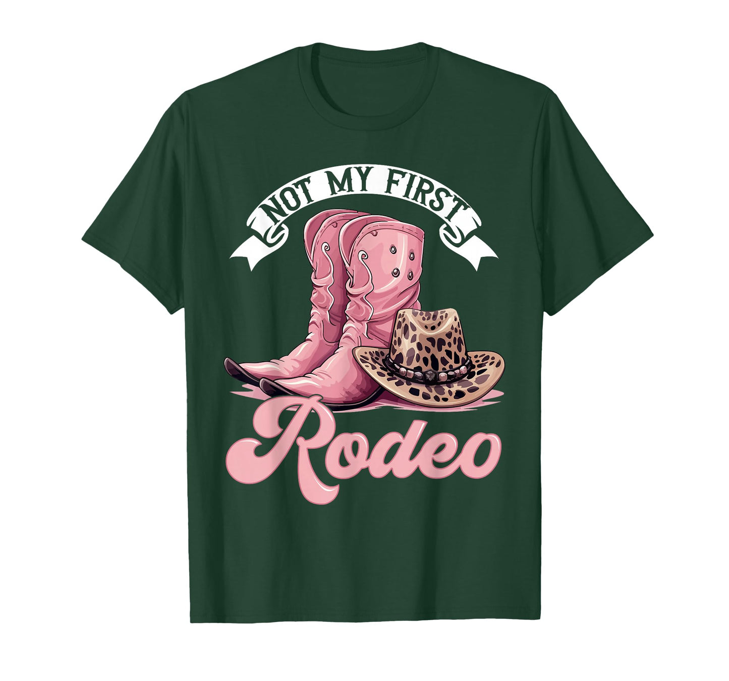 Rodeo Western Country Cowgirl hat - Not My First Rodeo T-Shirt
