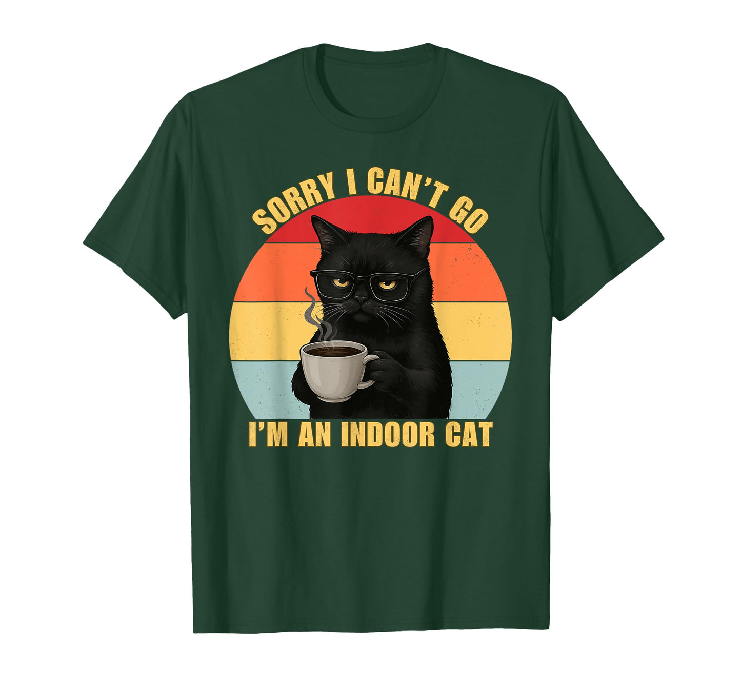 Sorry I Can’t Go I’m an Indoor Cat Funny Indoor Kitten Cat T-Shirt