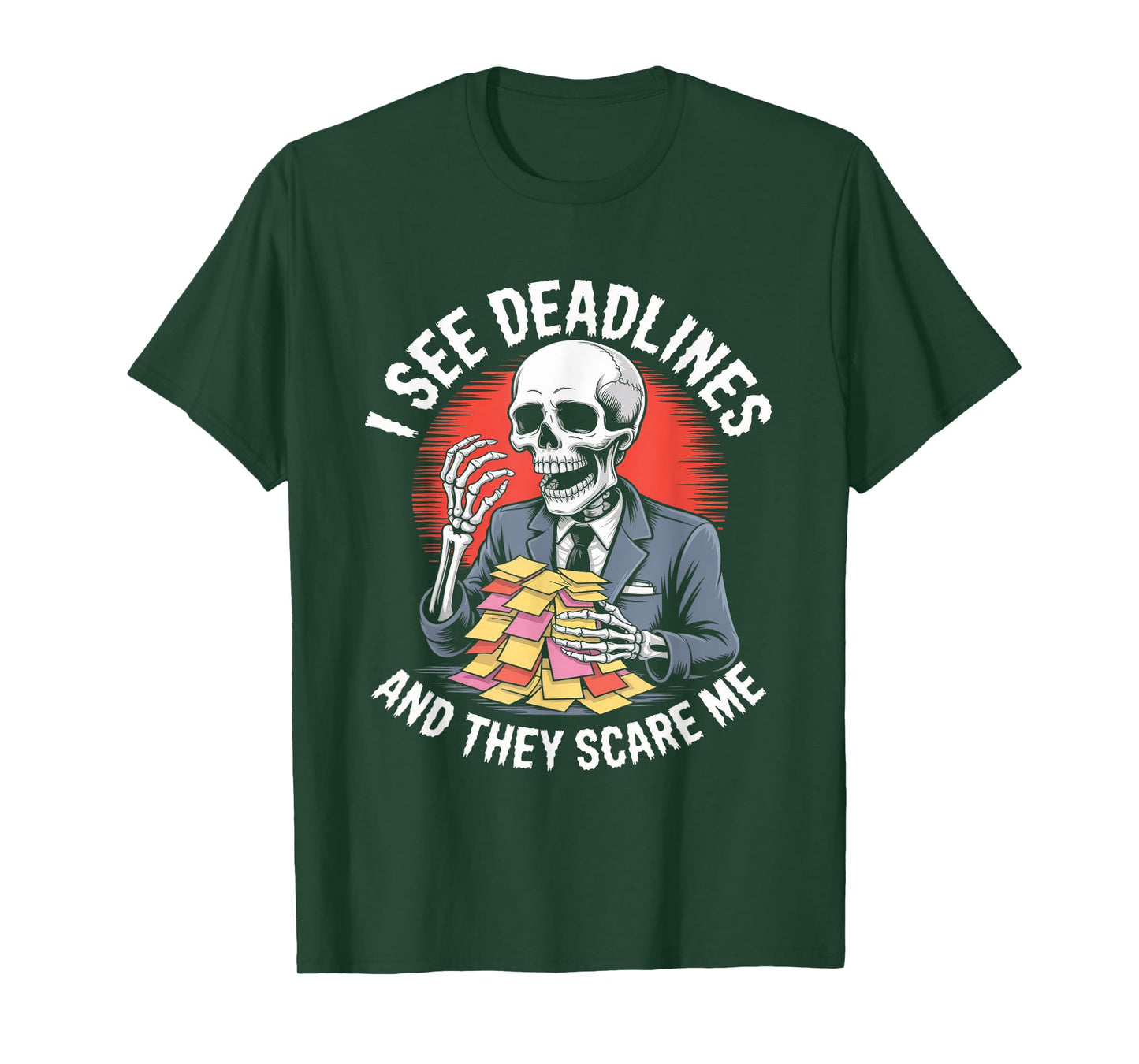 I See Deadlines and They Scare Me Halloween T-Shirt