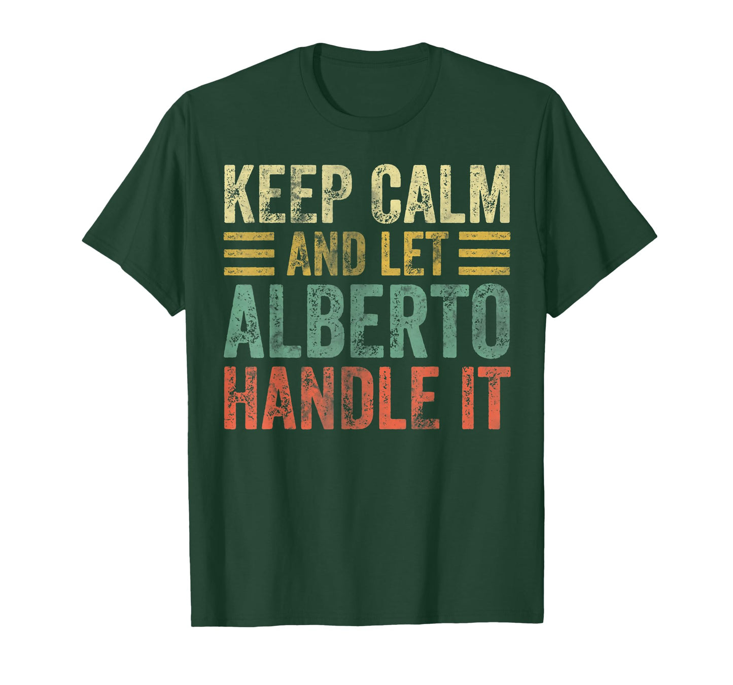 Personalized Name Shirt Keep Calm And Let Alberto Handle it T-Shirt