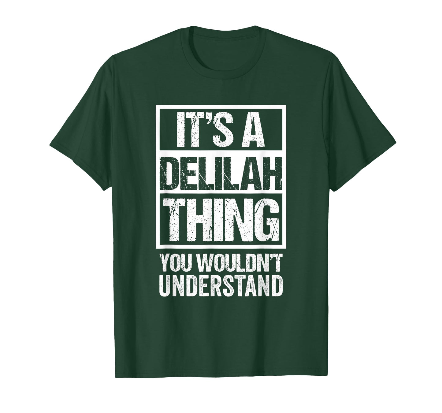It's A Delilah Thing You Wouldn't Understand - First Name T-Shirt