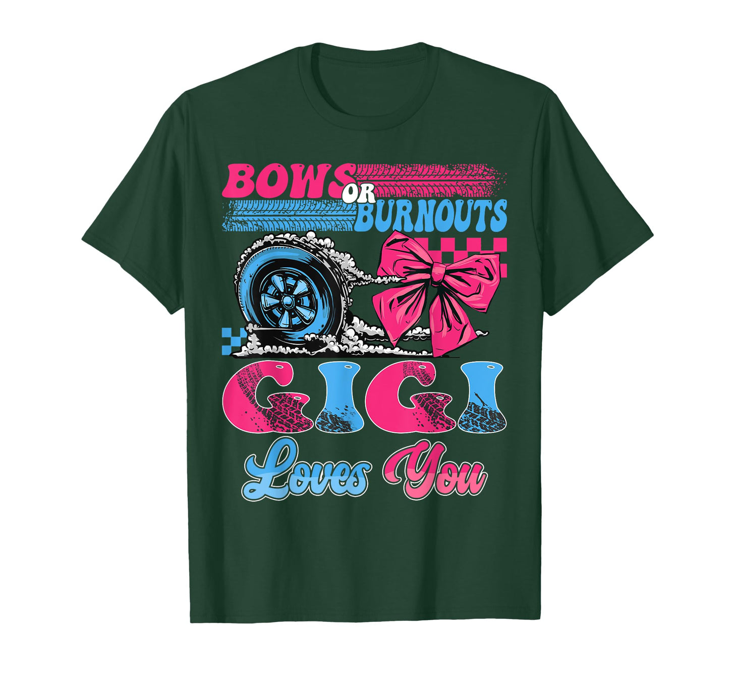 Burnouts or Bows Gigi Loves You Pink Blue Gender Reveal T-Shirt
