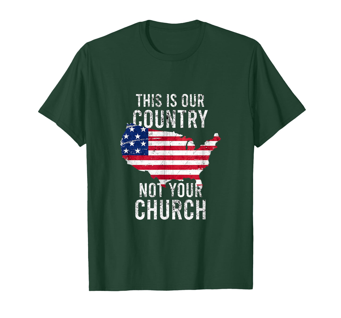 This is our country not your church freedoom religious T-Shirt