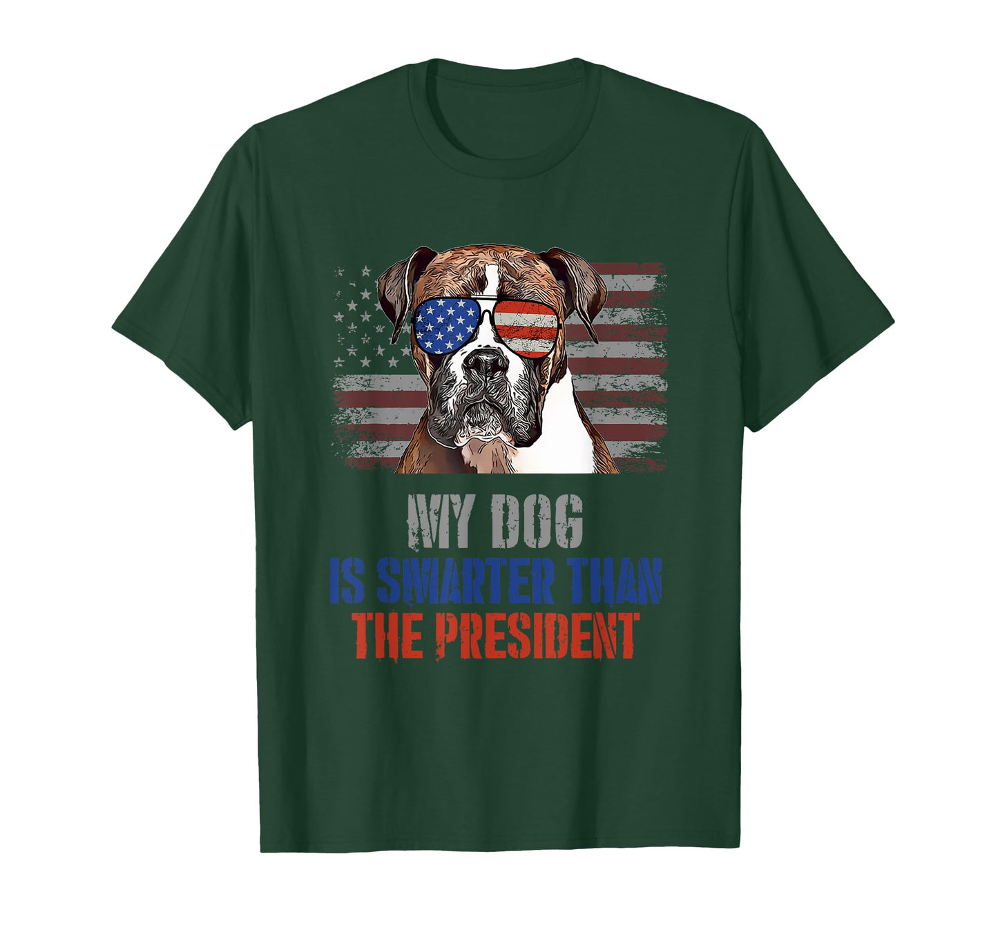 My Boxer Dog Smarter than President Funny Political T-Shirt
