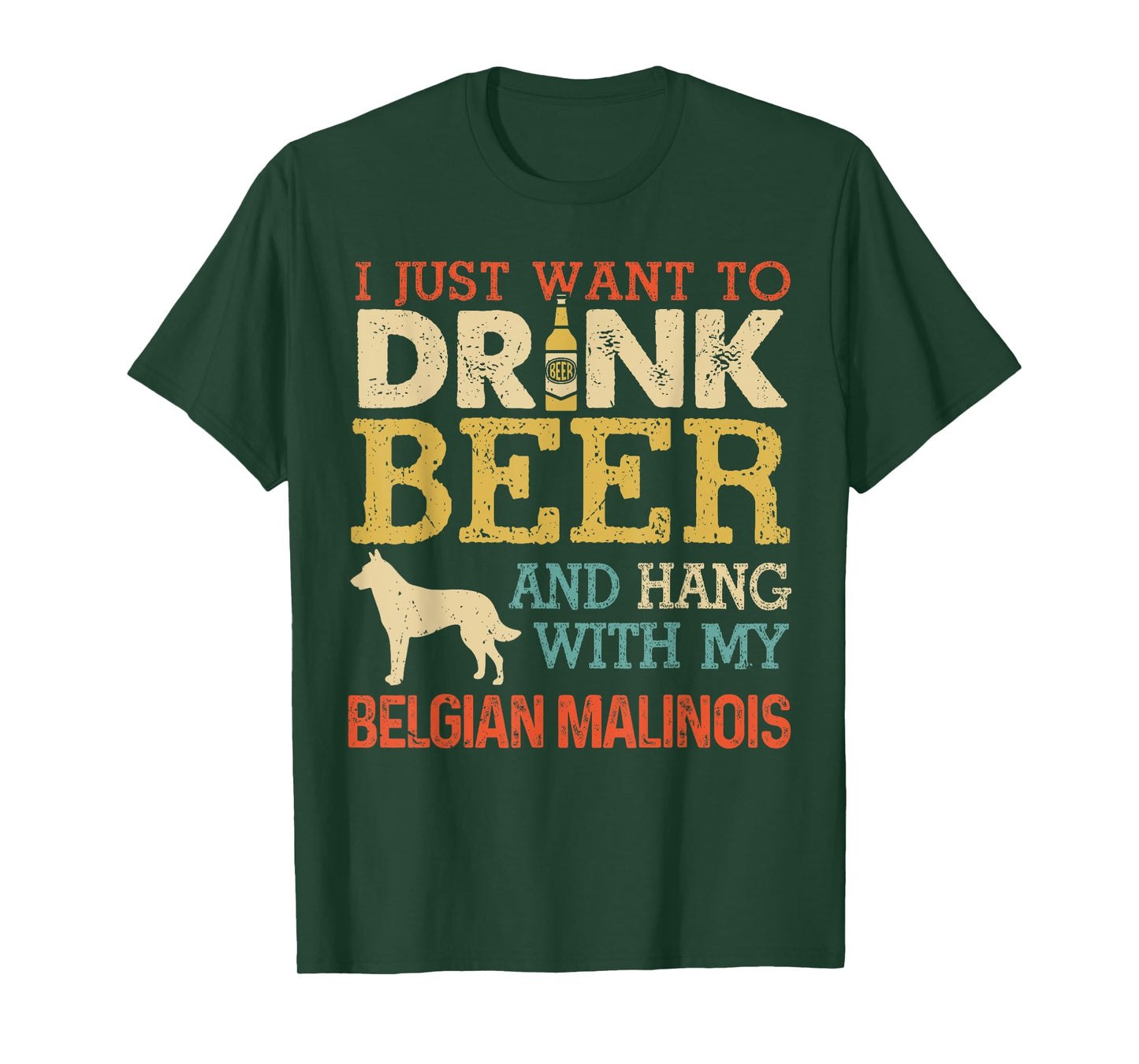 Belgian Malinois Dad Drink Beer Hang With Dog Funny Vintage Men Women T-Shirt