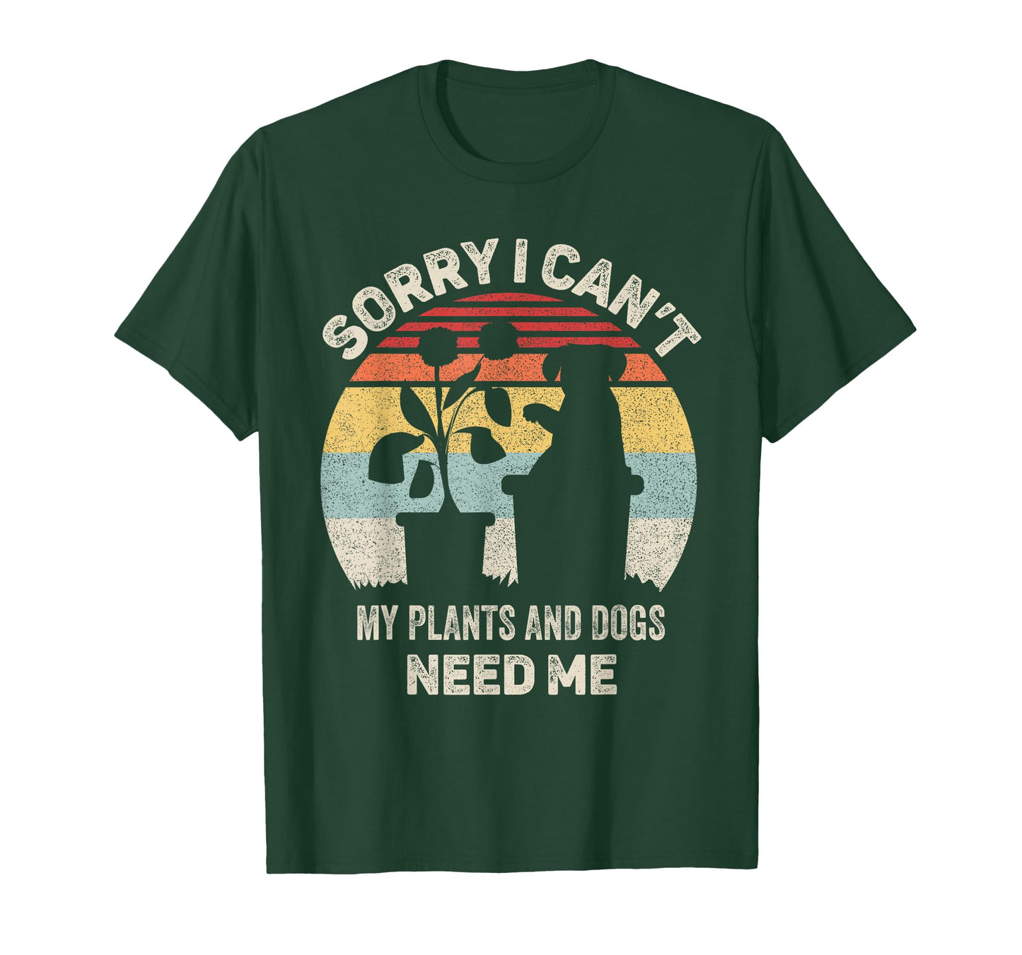 Vintage Retro Sorry I Can't My Plants And Dogs Need Me T-Shirt