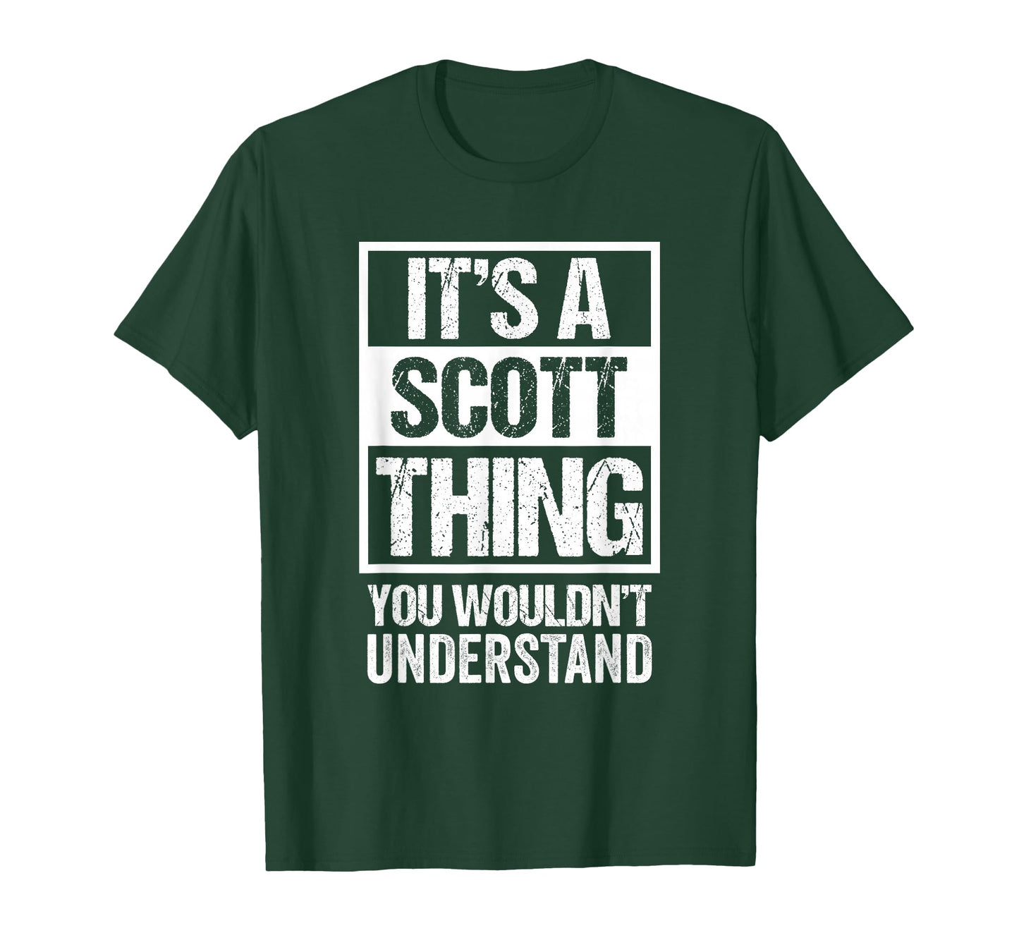 It's A Scott Thing You Wouldn't Understand First Name T-Shirt