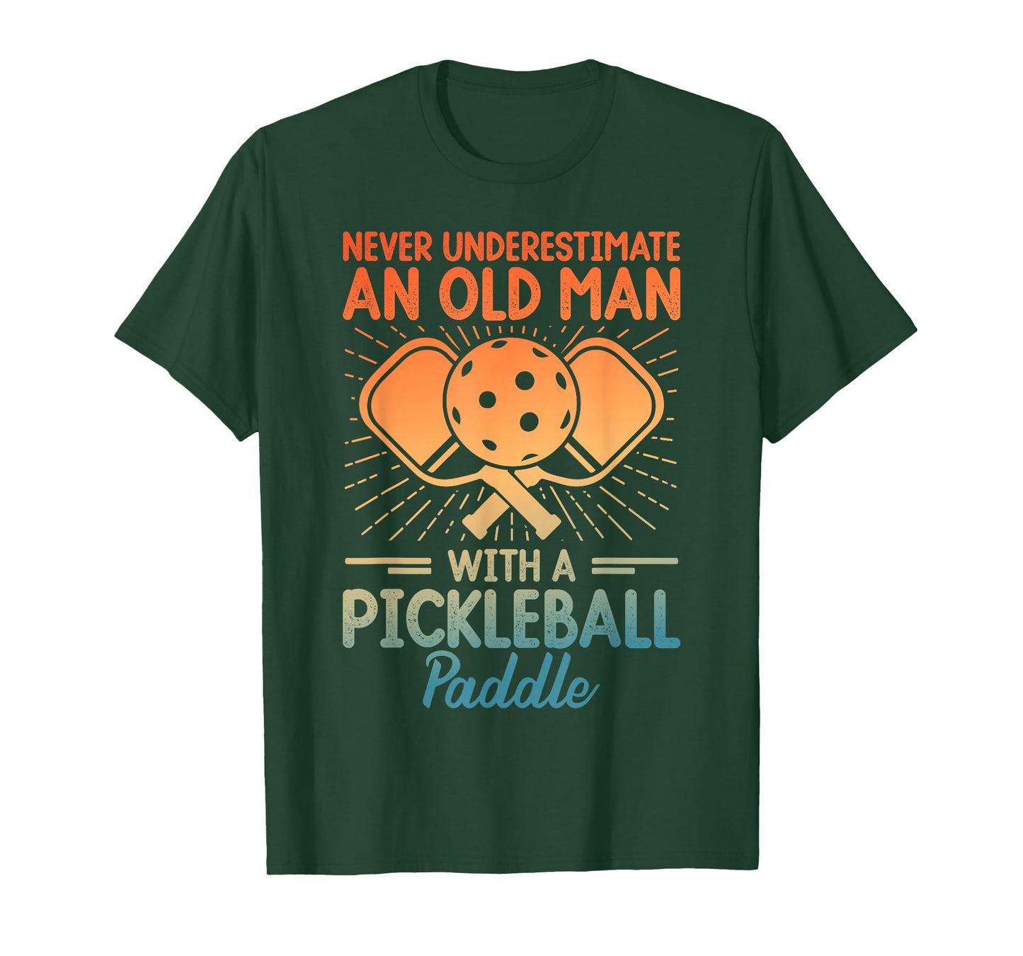 Never Underestimate an Old Man with A Pickleball Paddle T-Shirt