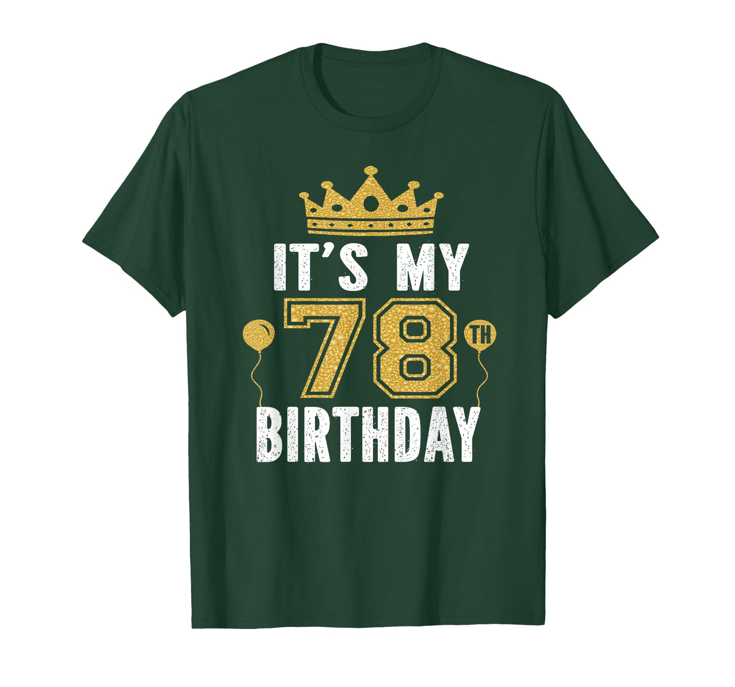 It's My 78th Birthday Gift For 78 Years Old Man And Woman T-Shirt