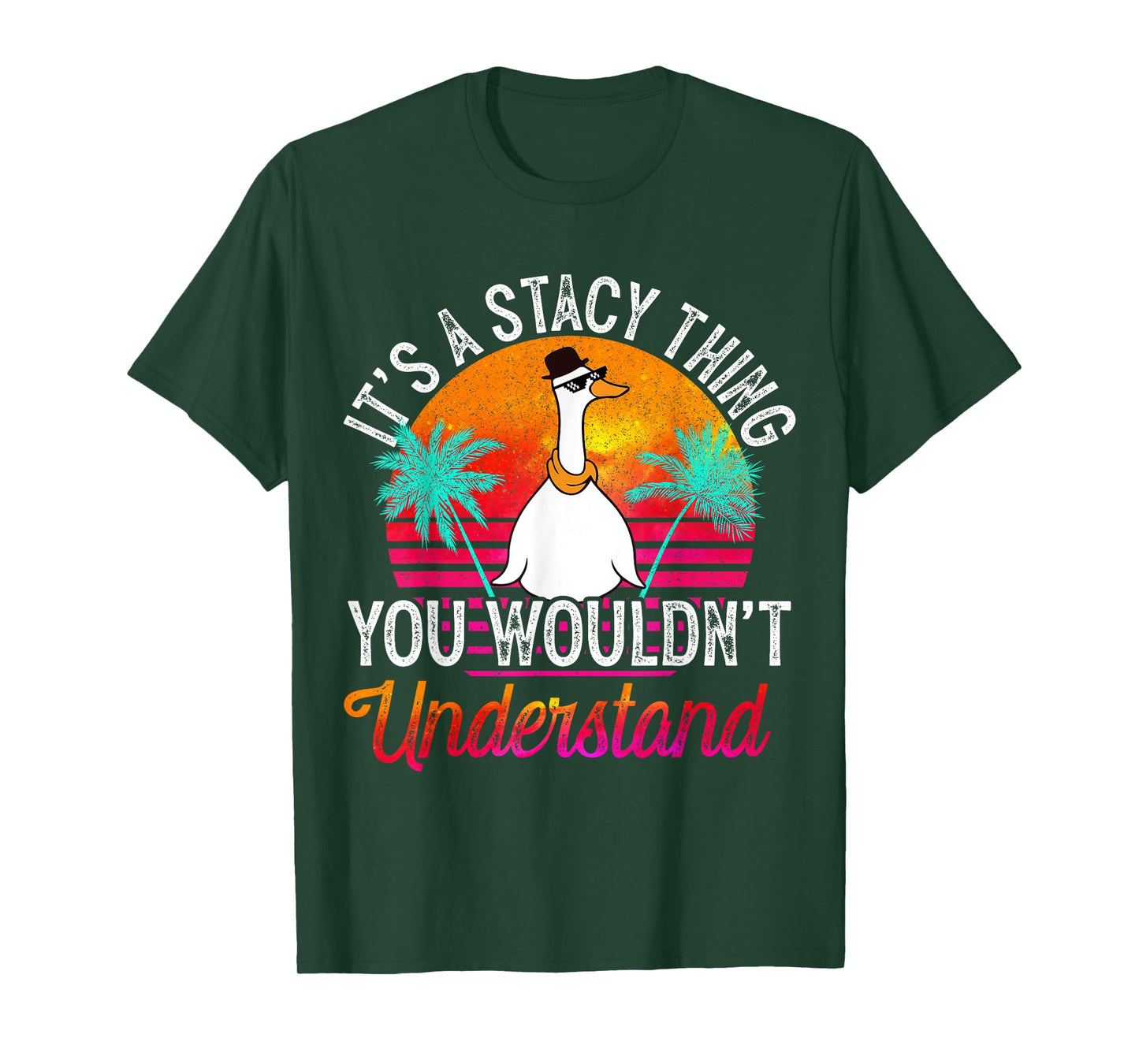 It's A Stacy Thing You Wouldn't Understand Funny Stacy Name T-Shirt