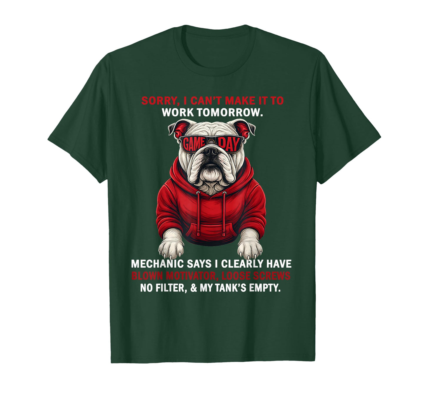 Sorry I Can't Make It to Work Tomorrow Mechanic Says I Clear T-Shirt
