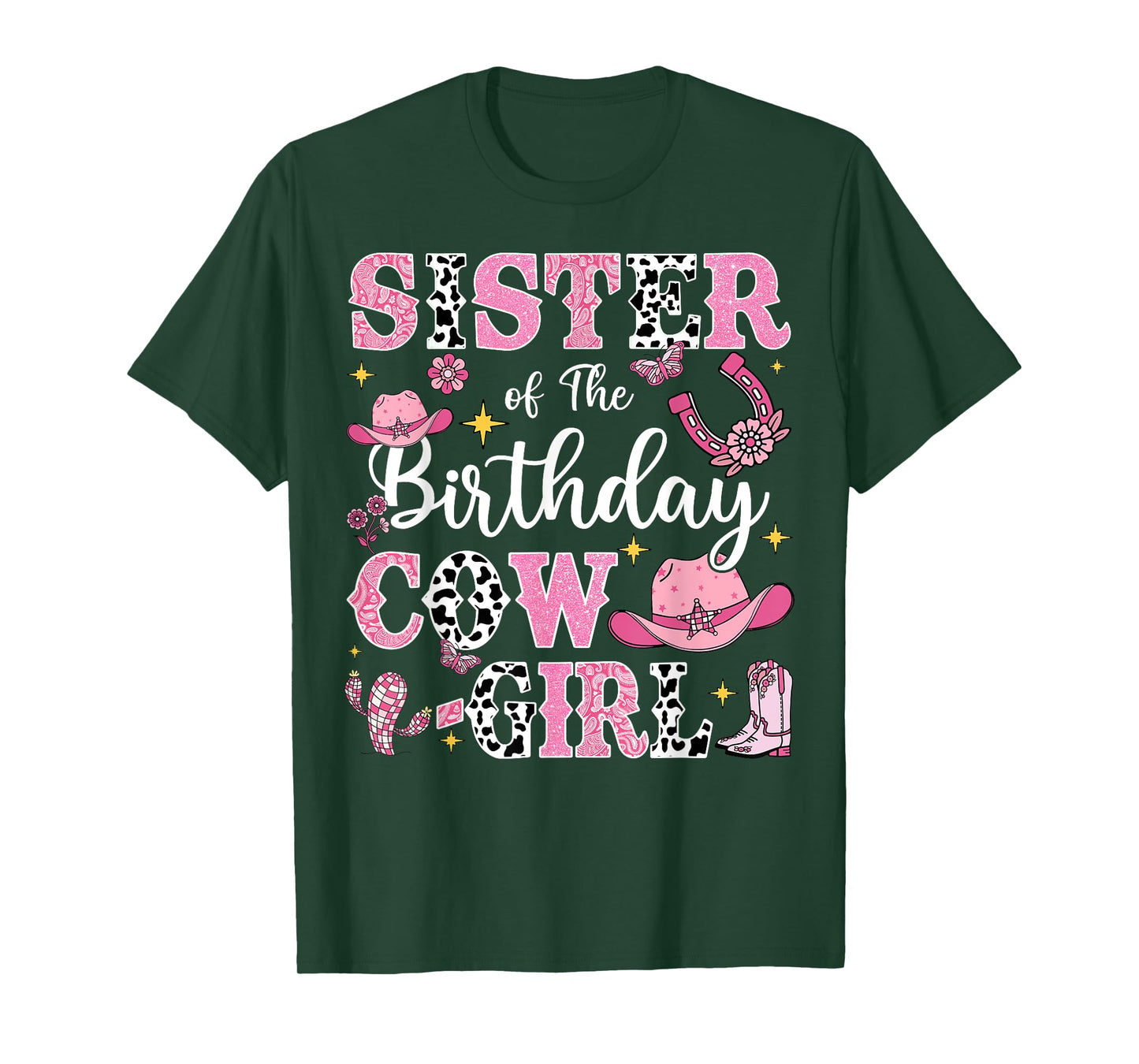 Sister Of The Birthday Cow-Girl Rodeo Cow Girl Birthday T-Shirt