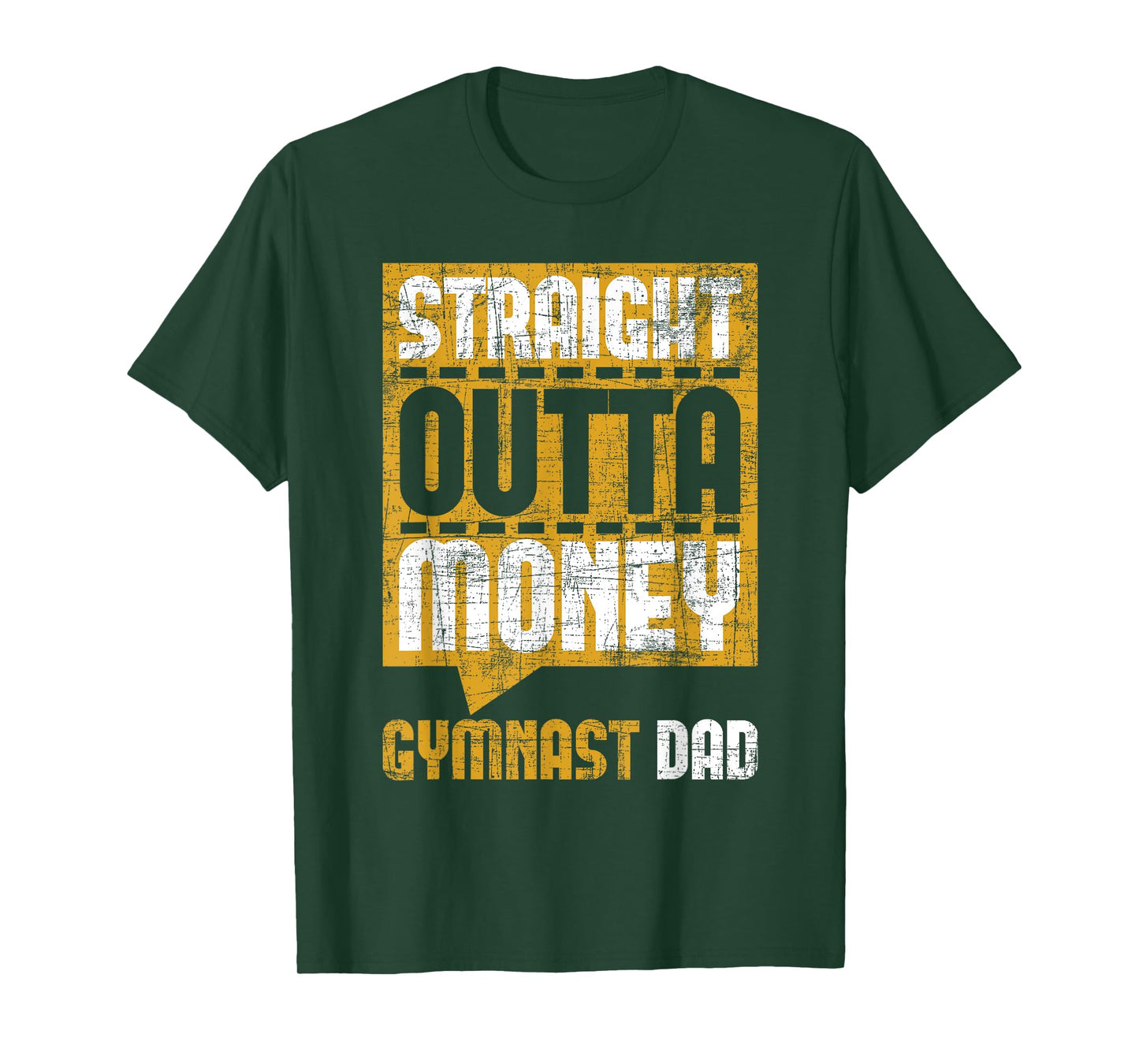 Straight Outta Money Gymnast Dad - Gymnastics Lover T-Shirt